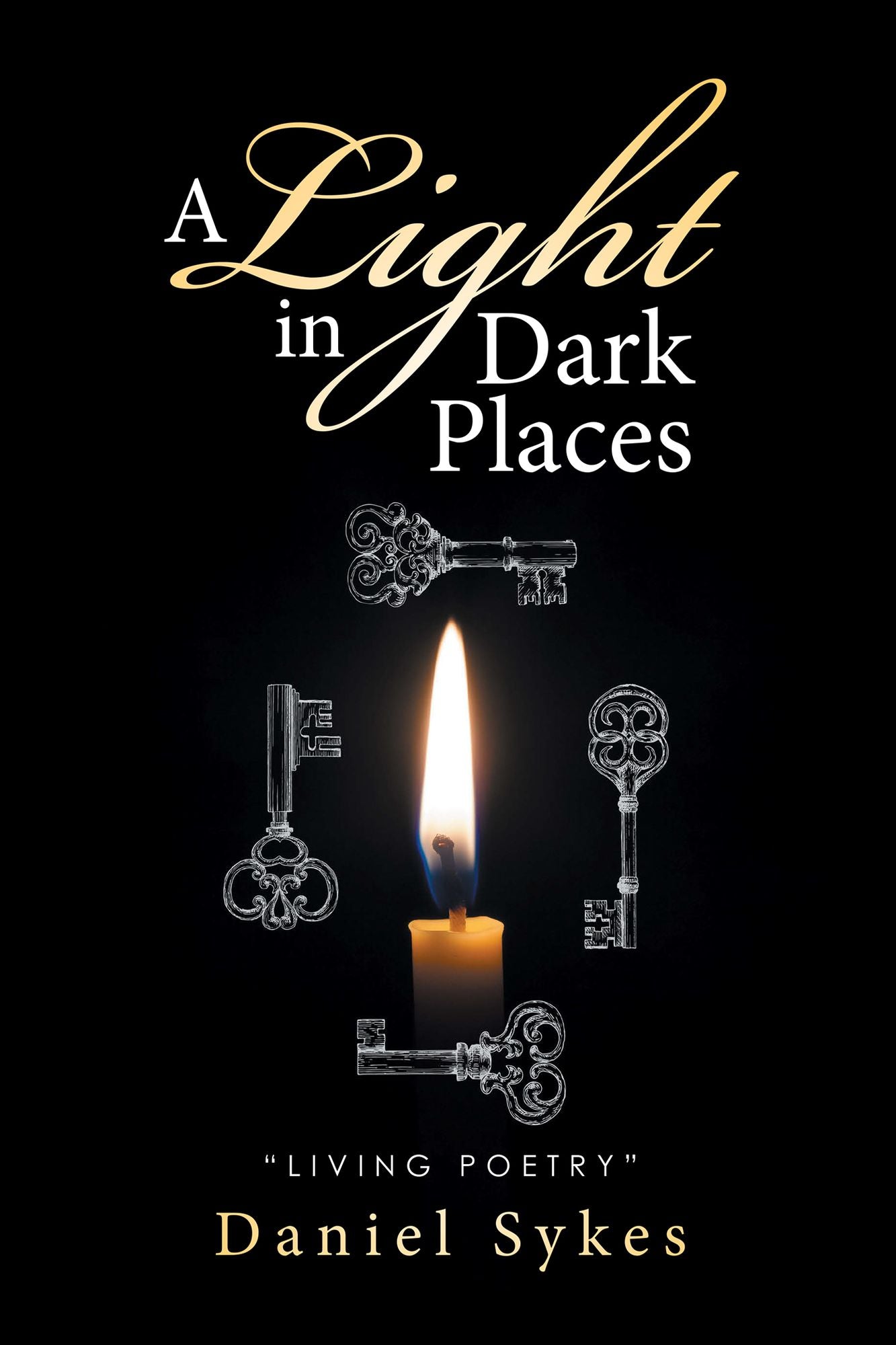 A Light in Dark Places: "Living Poetry"