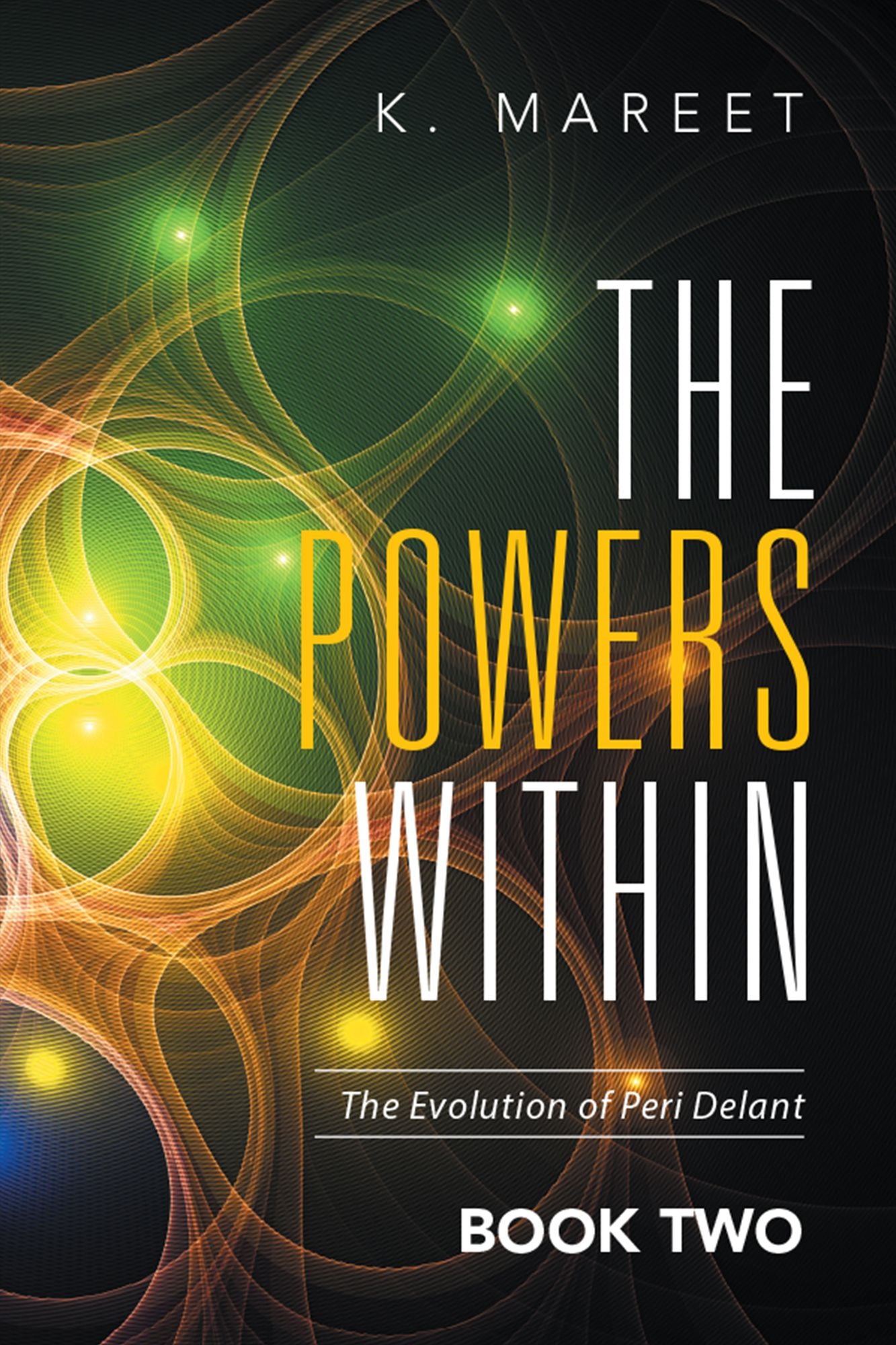 The Powers Within: The Evolution of Peri Delant