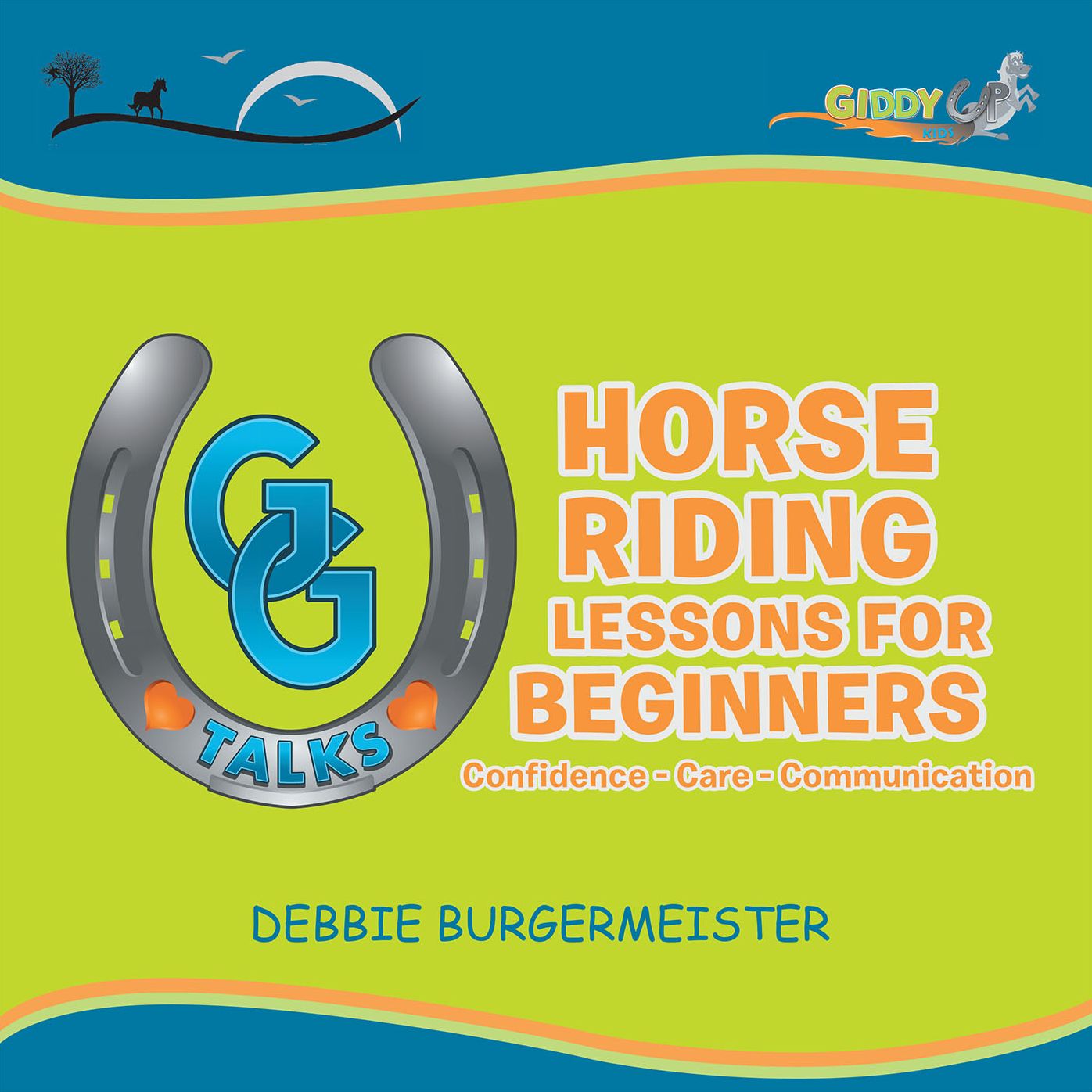 GG Talks - Horse Riding Lessons for Beginners: Confidence - Care - Communication