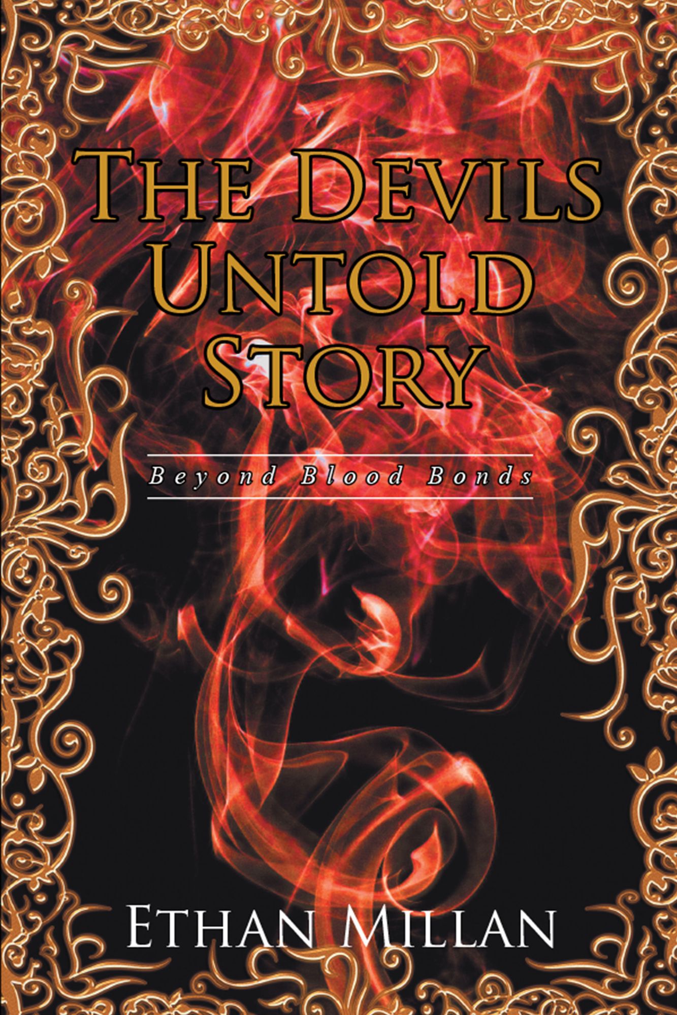 The Devils Untold Story: Beyond Blood Bonds