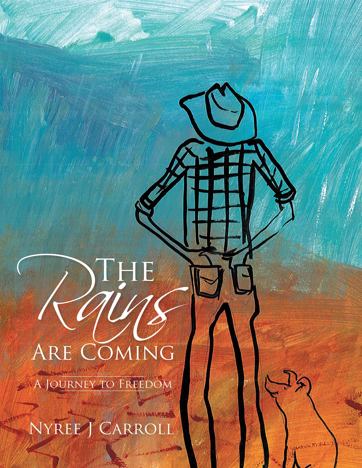 The Rains Are Coming: A Journey to Freedom