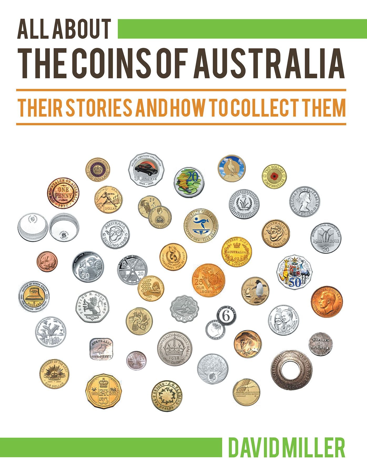 All About the Coins of Australia: Their Stories and How to Collect Them