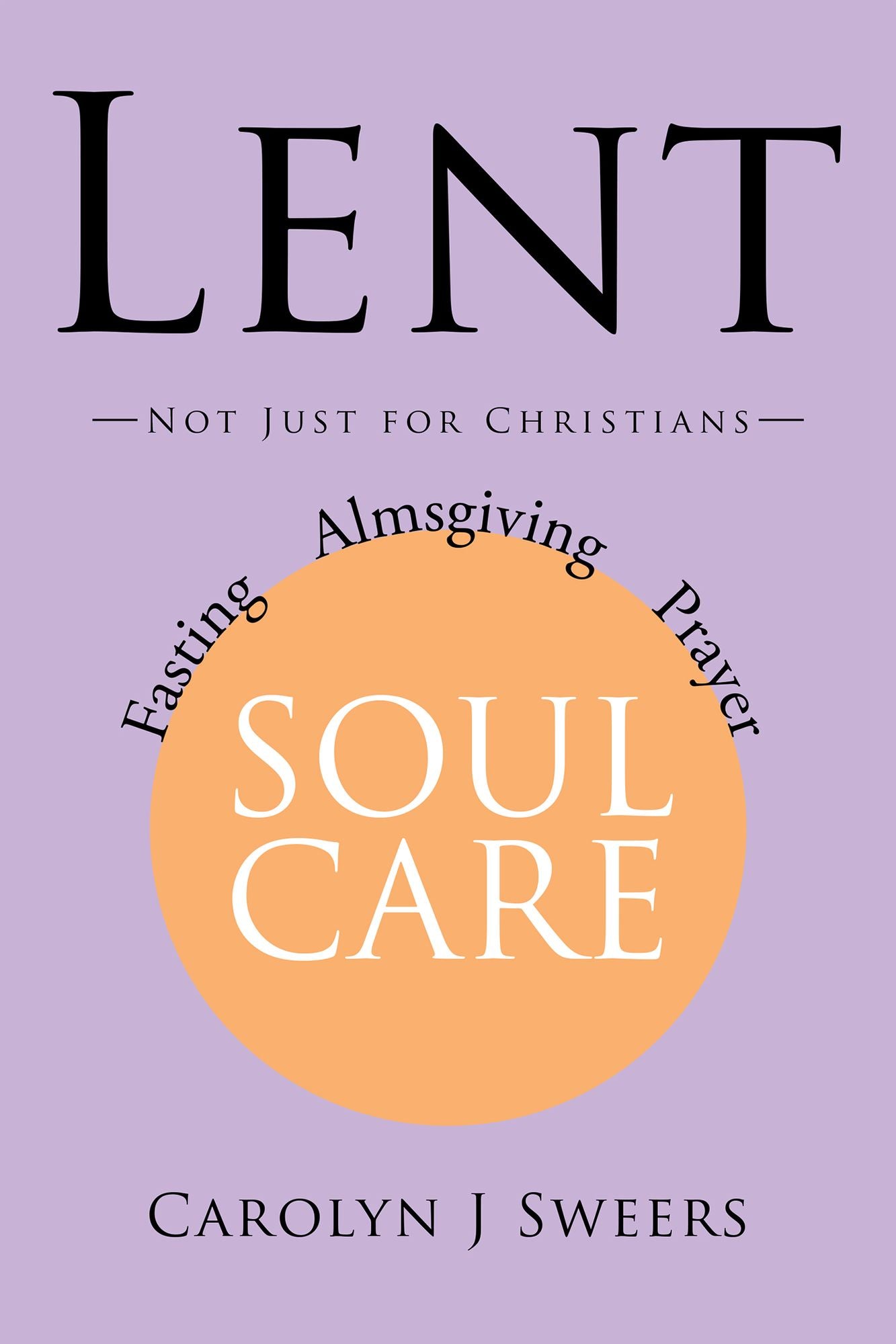 Lent:: Not Just for Christians