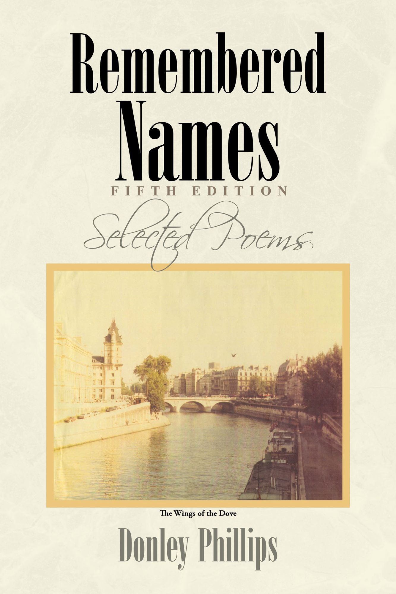 Remembered Names: Selected Poems Fourth Edition