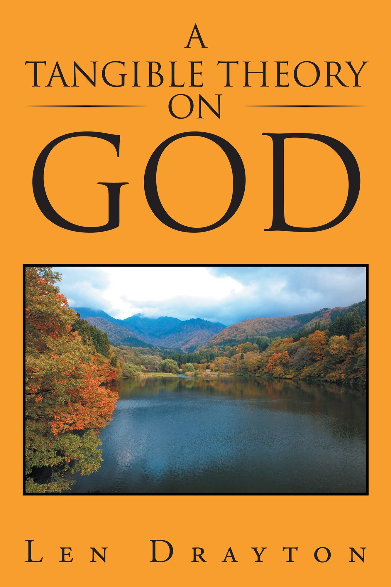 A Tangible Theory on God