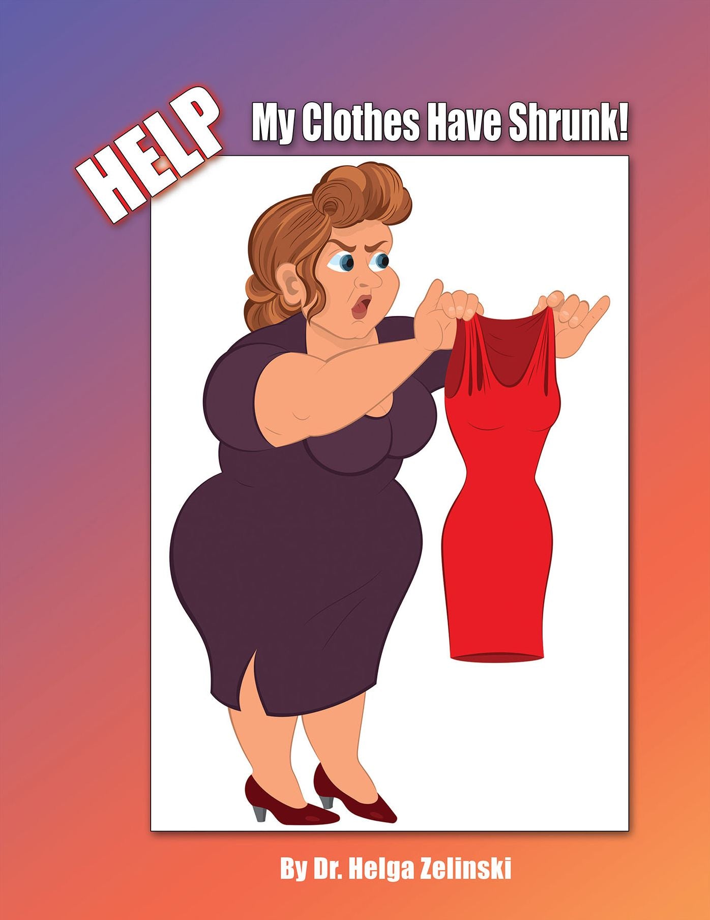 Help--My Clothes Have Shrunk!