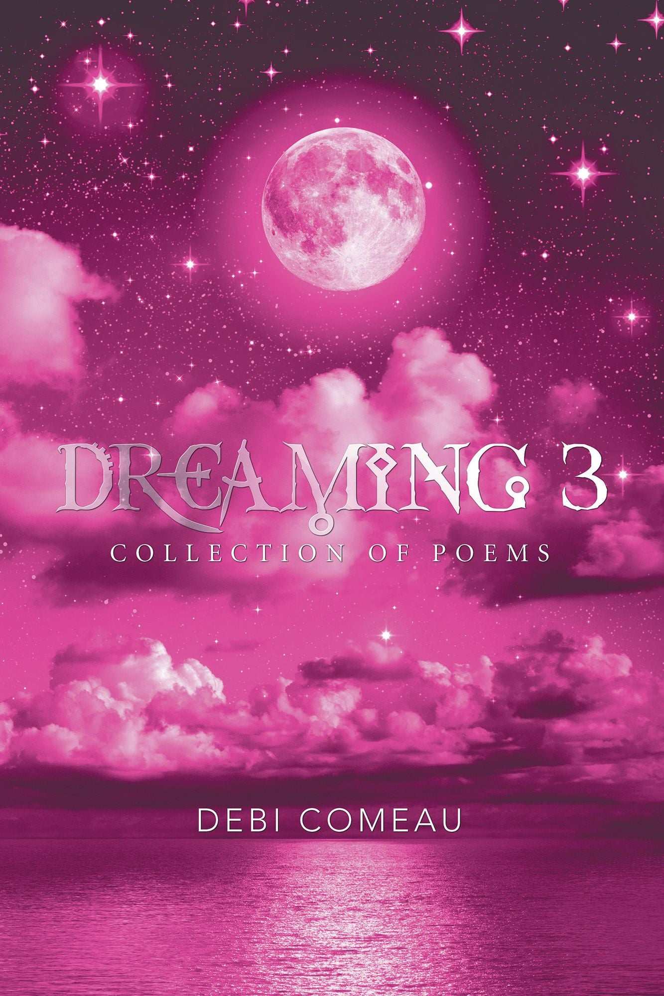 Dreaming 3: Collection of Poems