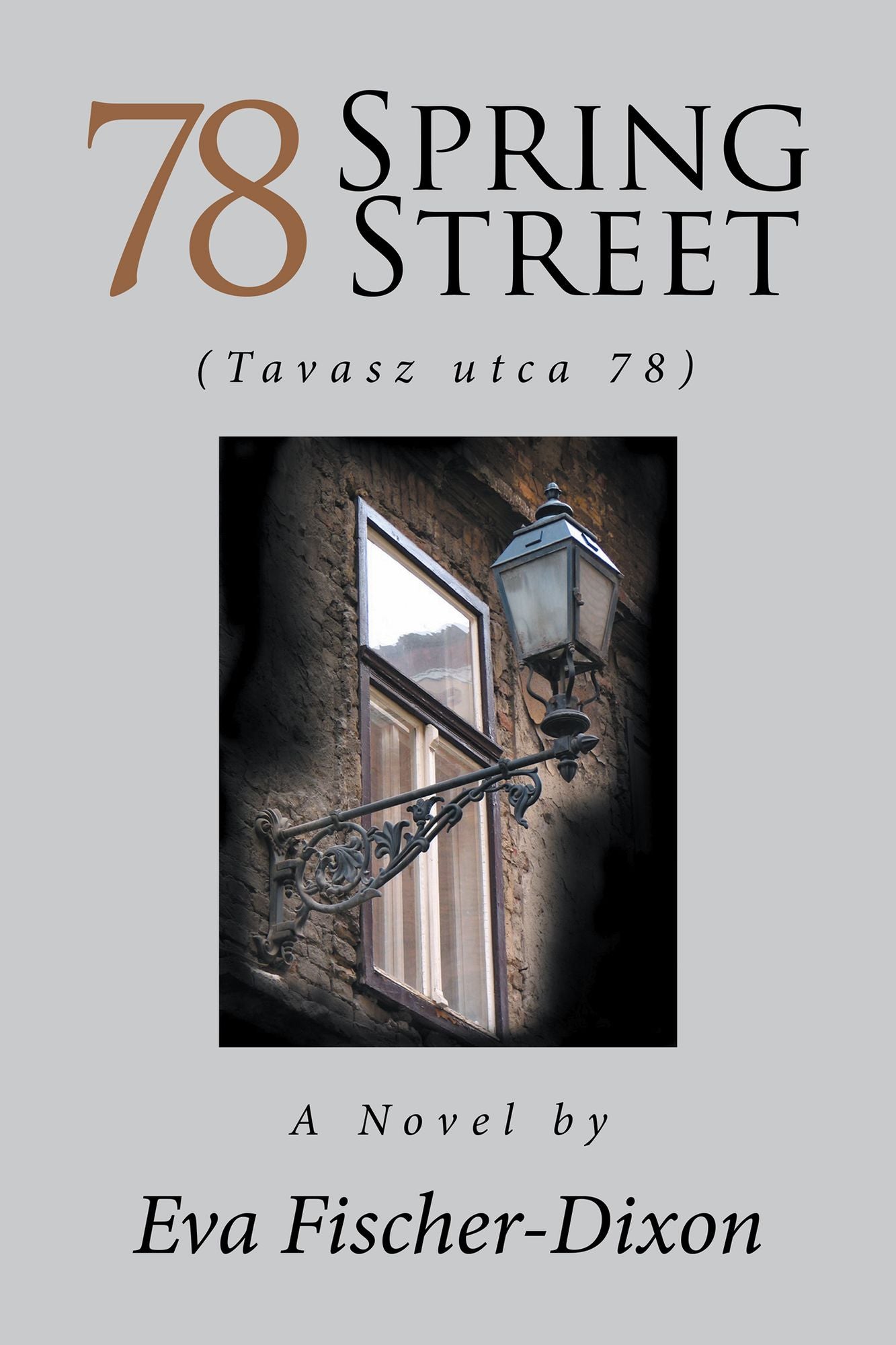 78 Spring Street (Tavasz Utca 78)