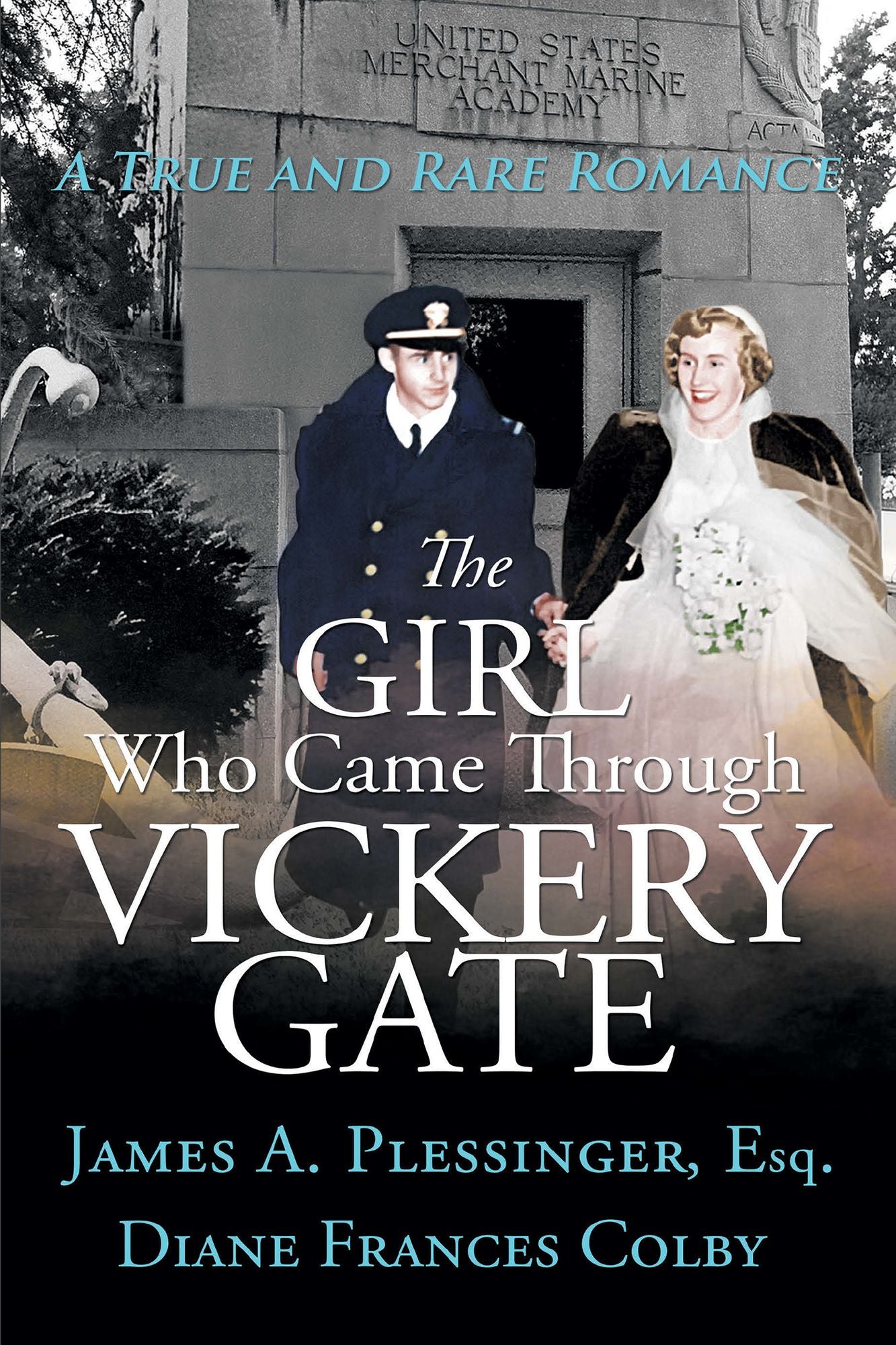 The Girl Who Came Through Vickery Gate: A True and Rare Romance