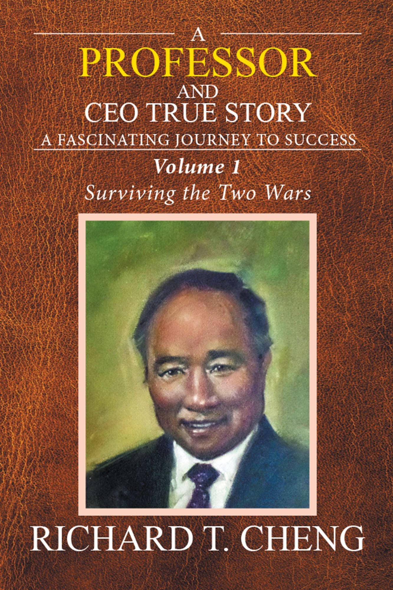 A Professor and CEO True Story: A Fascinating Journey to Success
