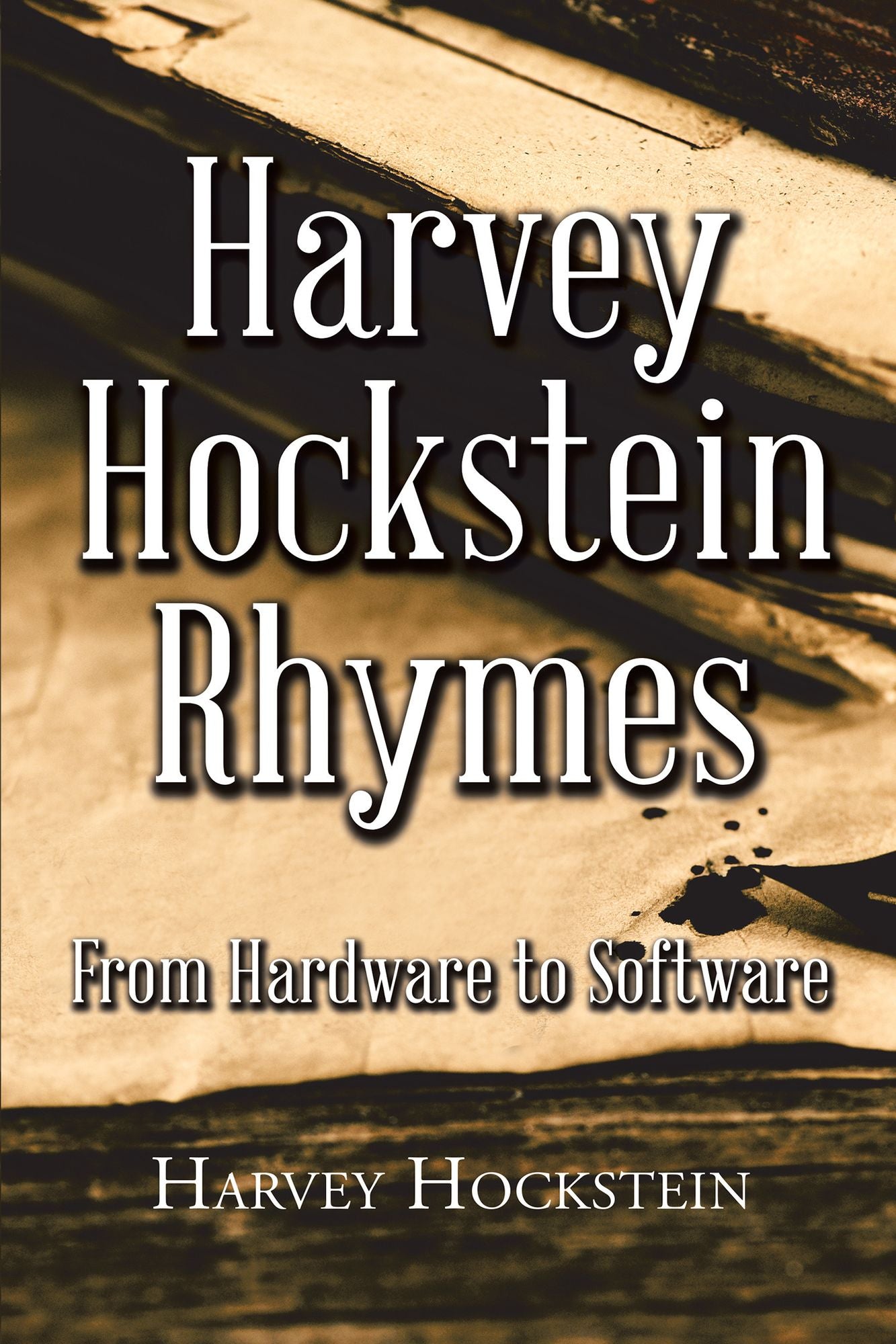 Harvey Hockstein Rhymes: From Hardware to Software