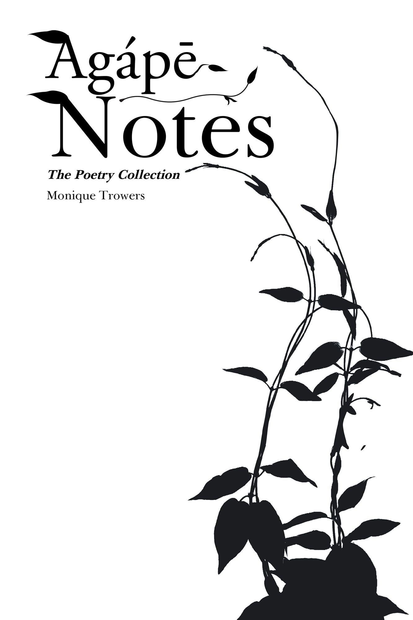 Agápe Notes: The Poetry Collection
