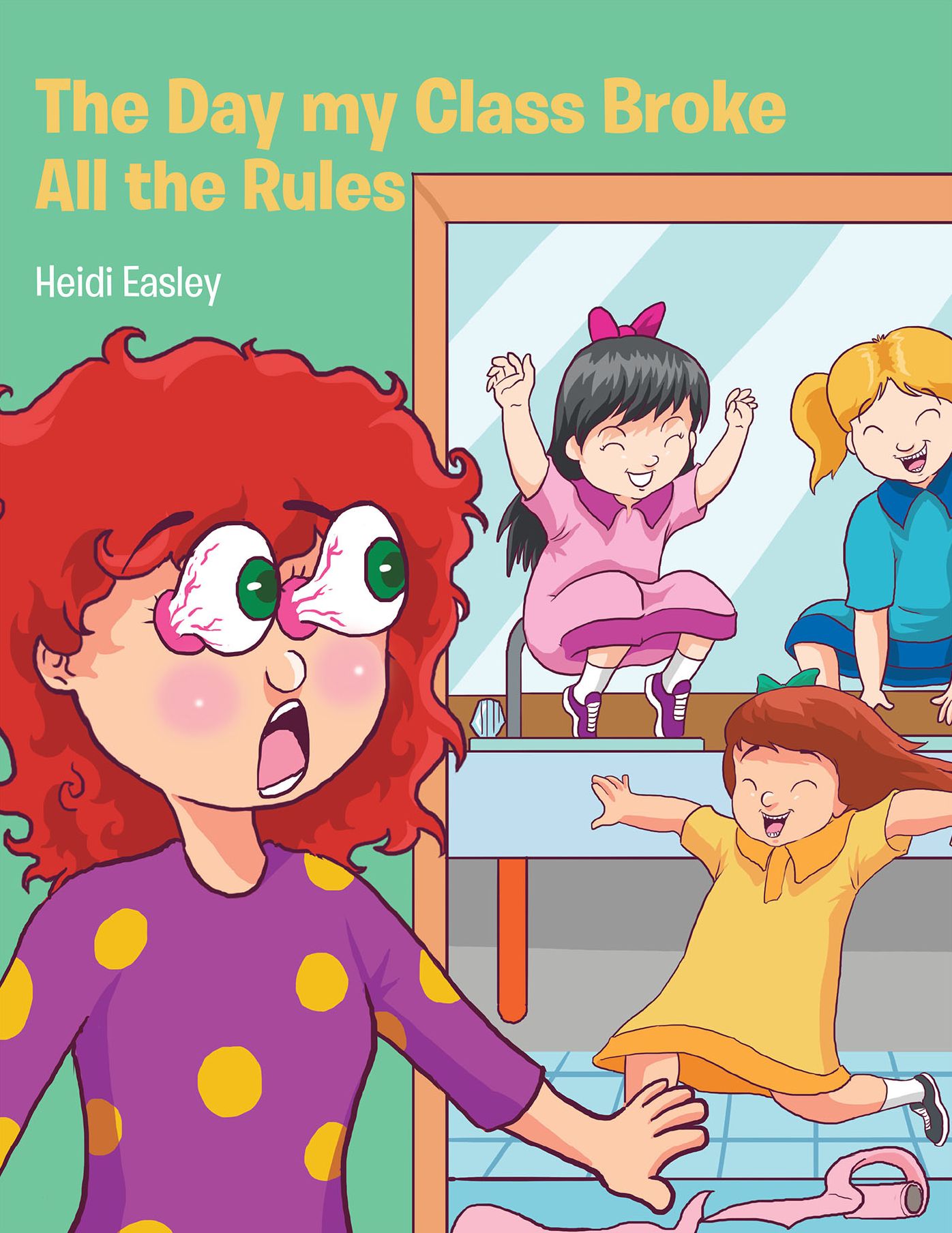 The Day My Class Broke All the Rules
