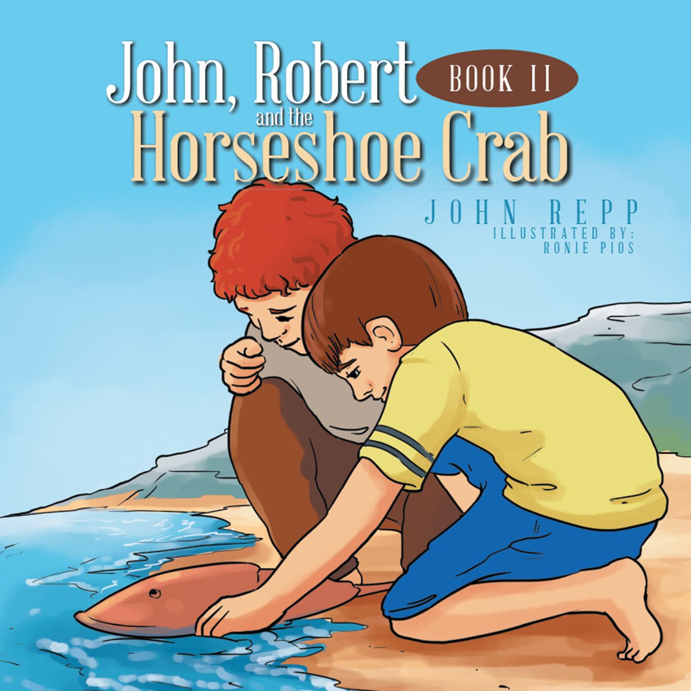 John, Robert and the Horseshoe Crab: Book Ii