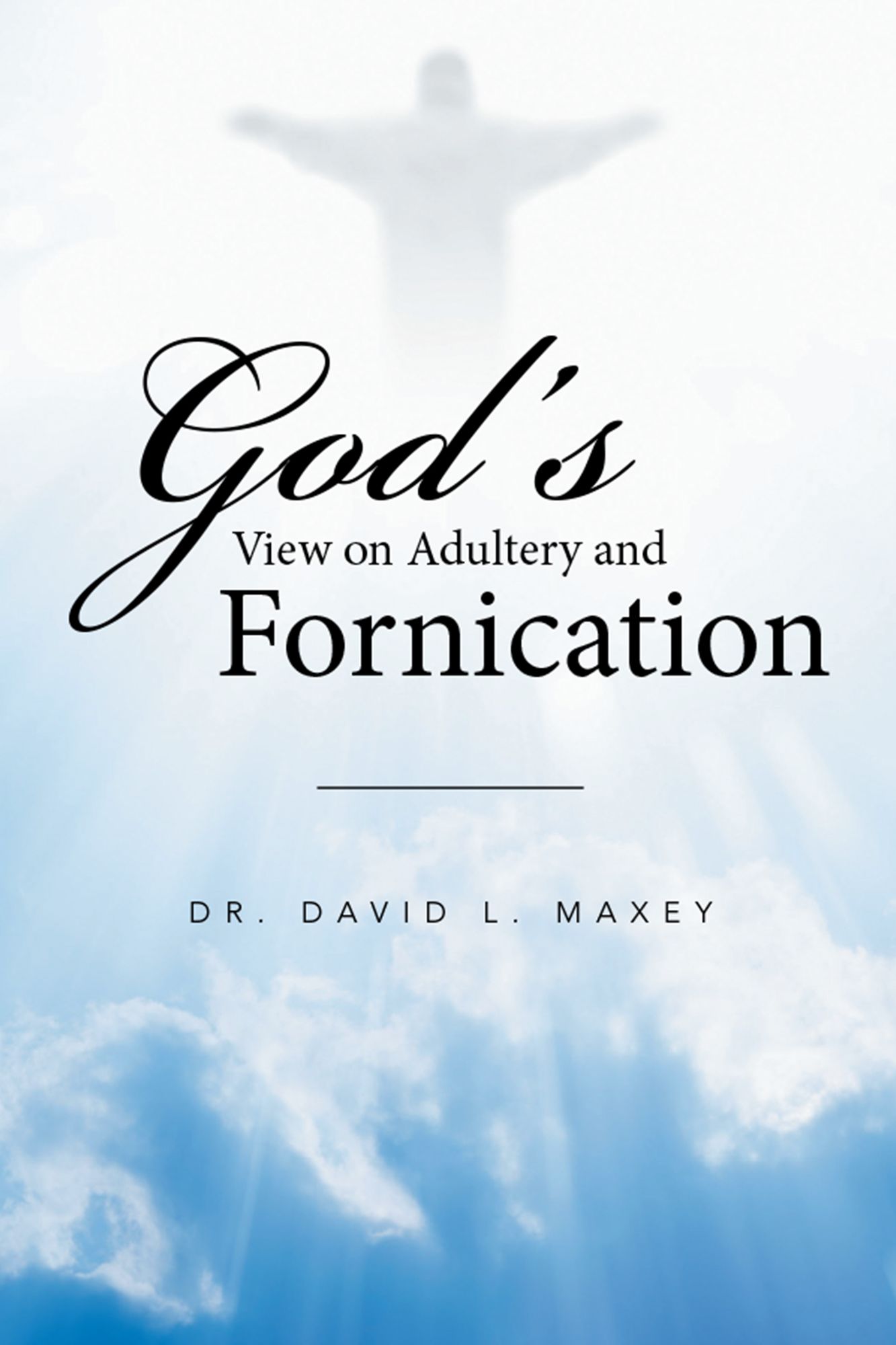 God's View on Adultery and Fornication