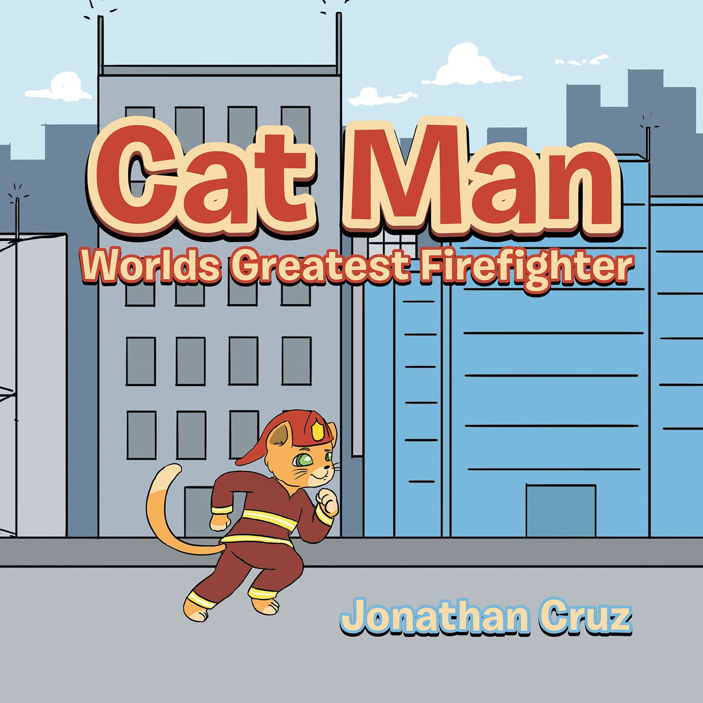 Cat Man: World's Greatest Firefighter