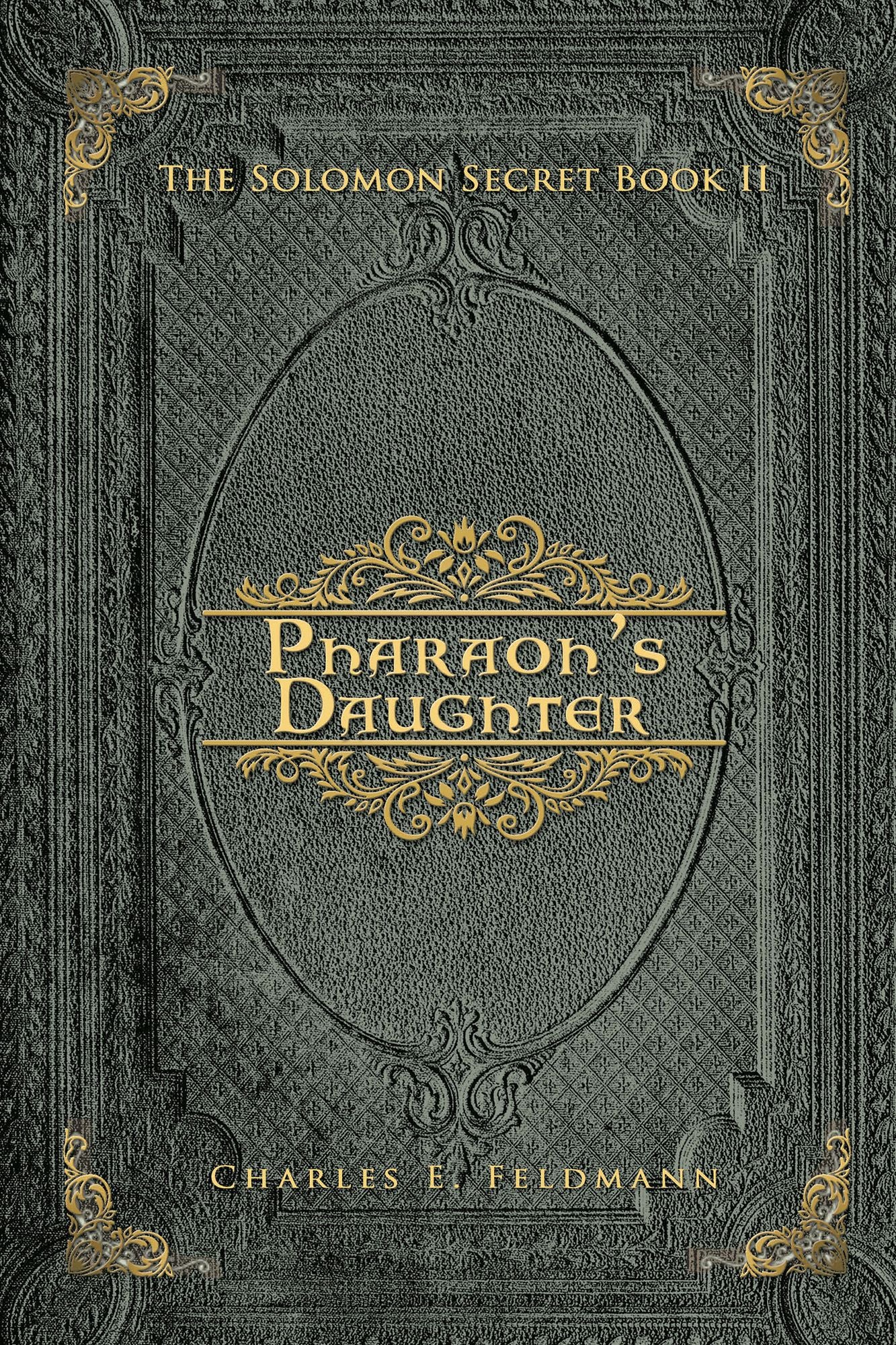 Pharaoh's Daughter: The Solomon Secret Book Ii