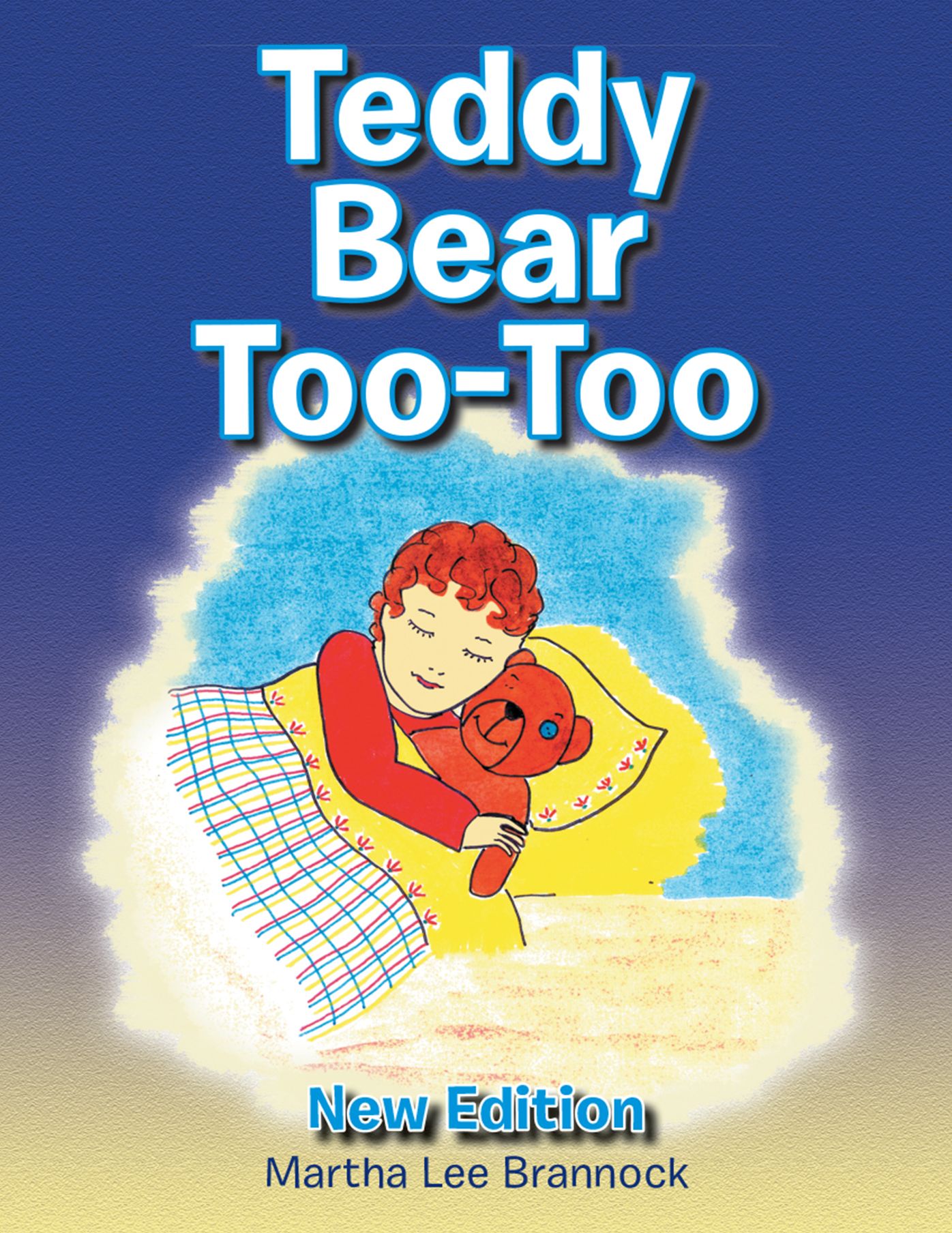 Teddy Bear Too-Too: New Edition