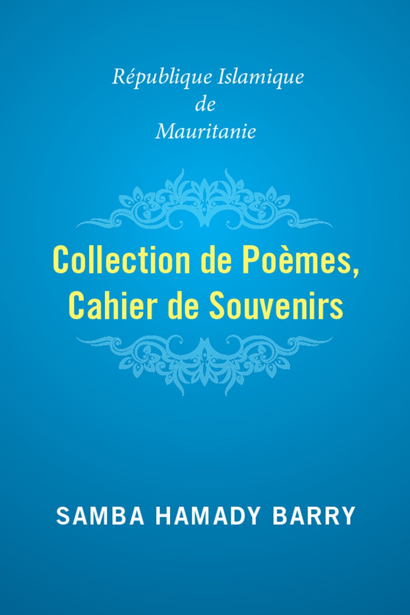Collection of Poems Copy of Memories: Islamic Republic of Mauritania
