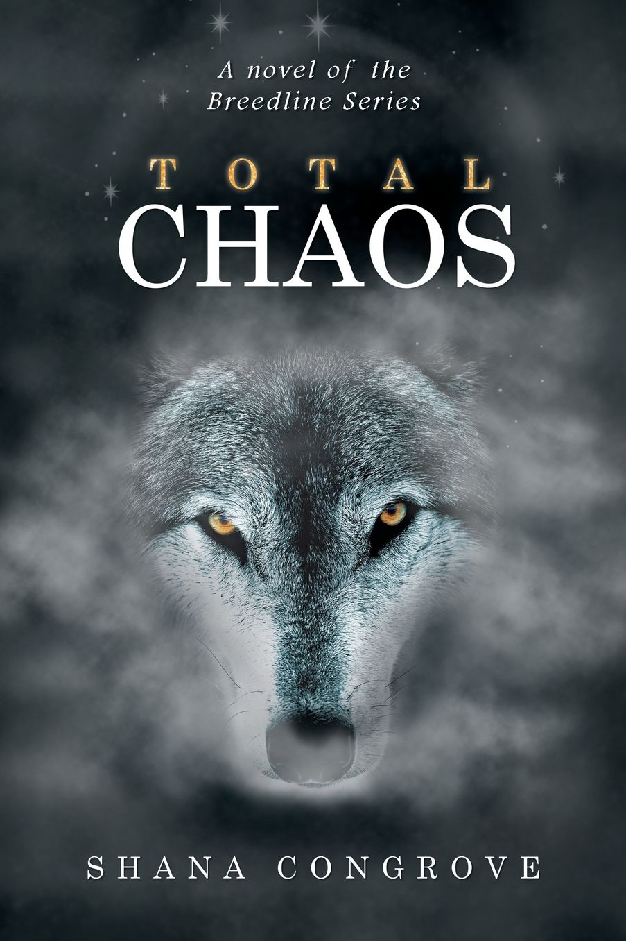 Total Chaos: A Novel of the Breedline Series