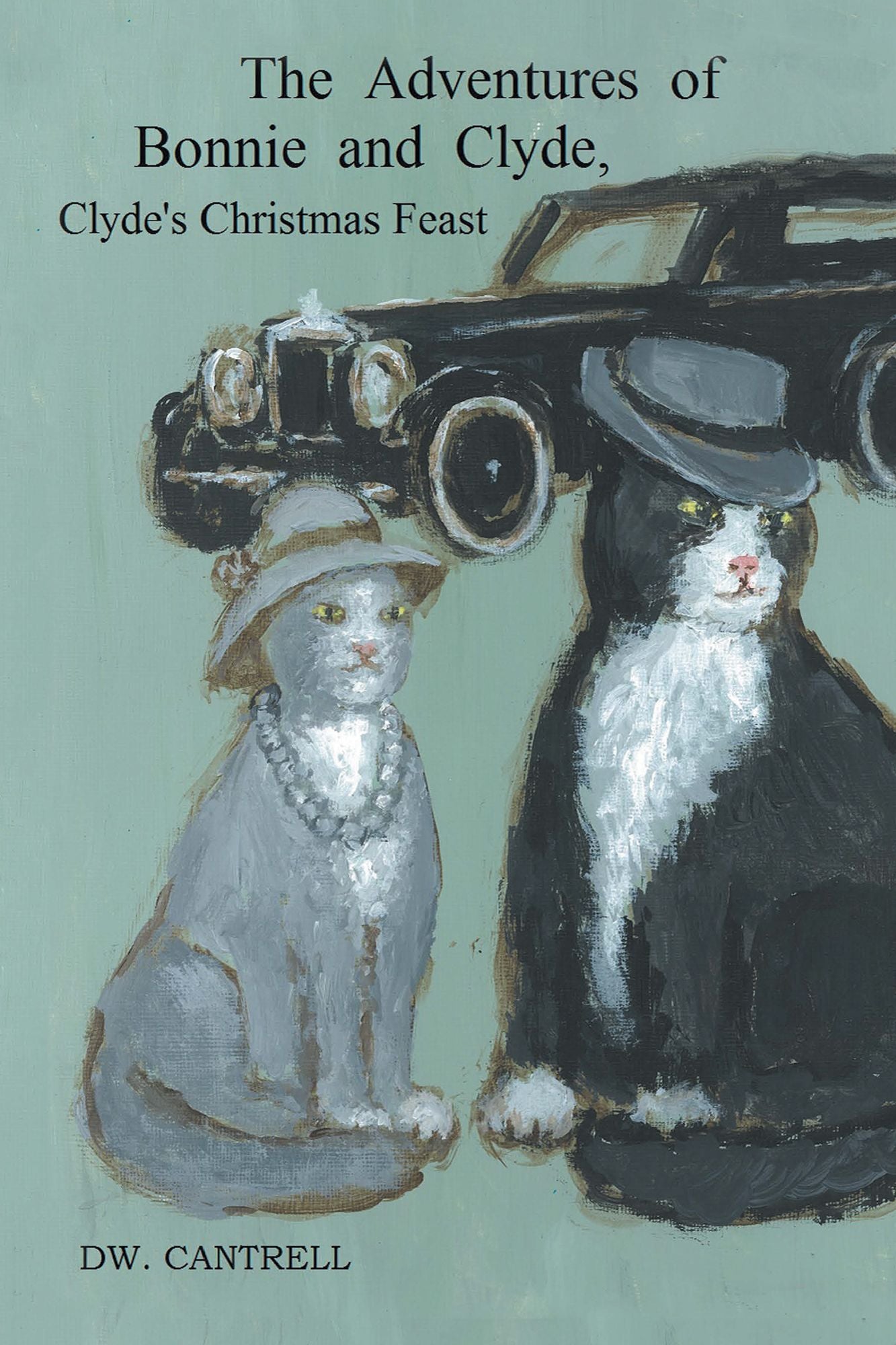 The Adventures of Bonnie and Clyde: Clydes Christmas Feast