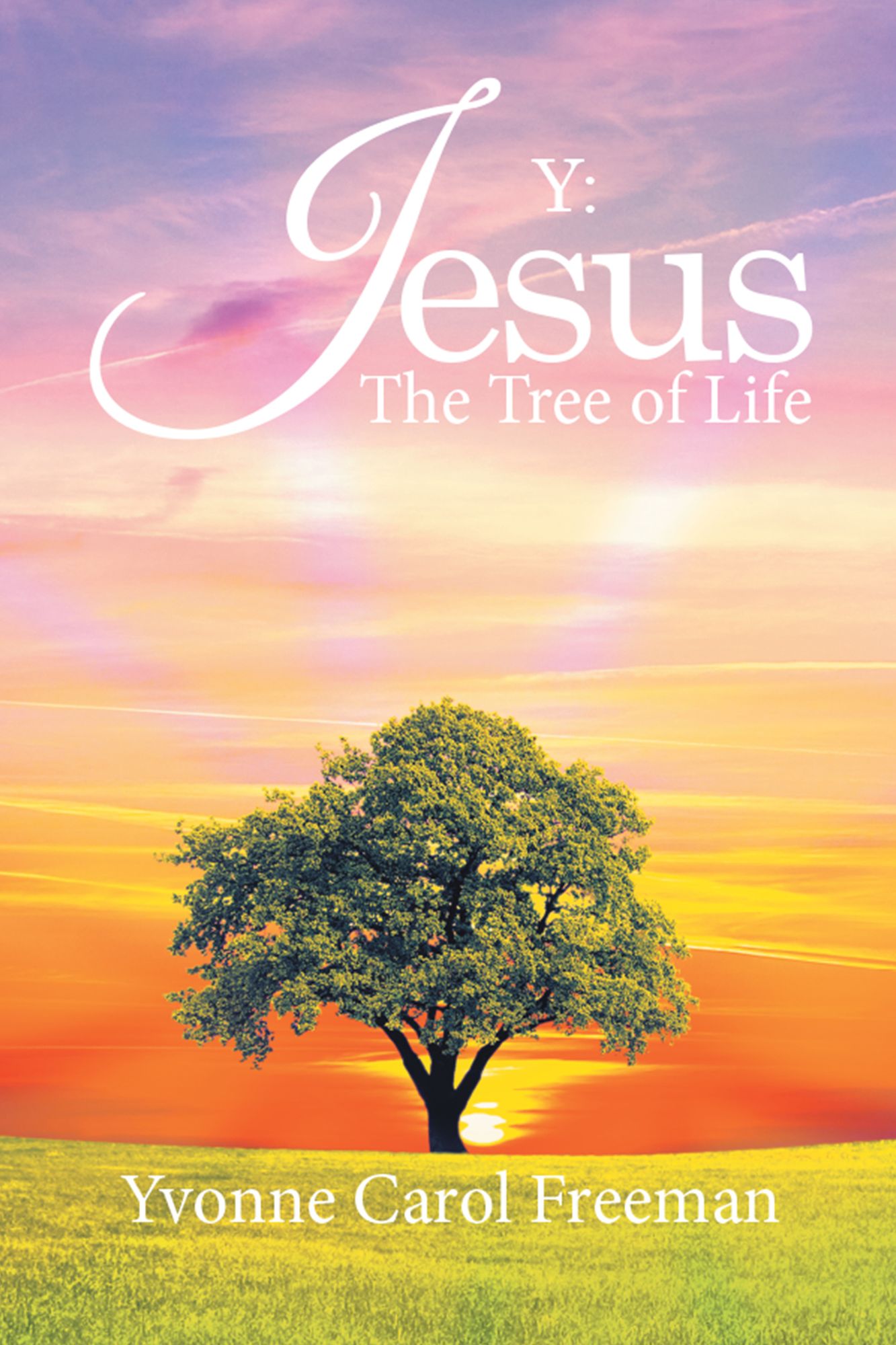 Y: Jesus the Tree of Life