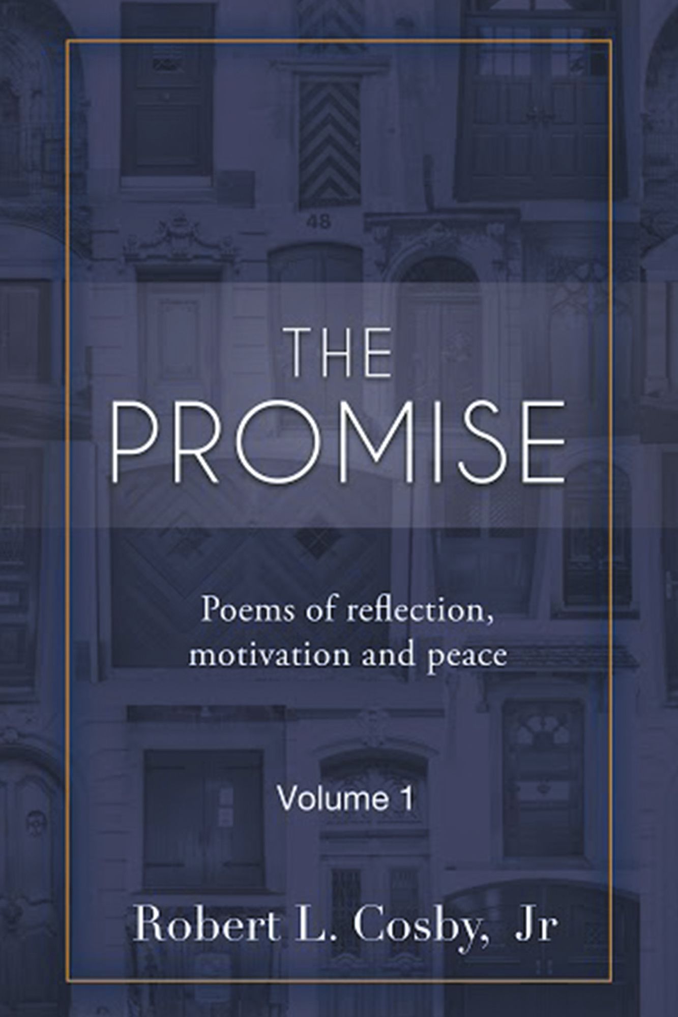 The Promise: Poems of Reflection, Motivation and Peace