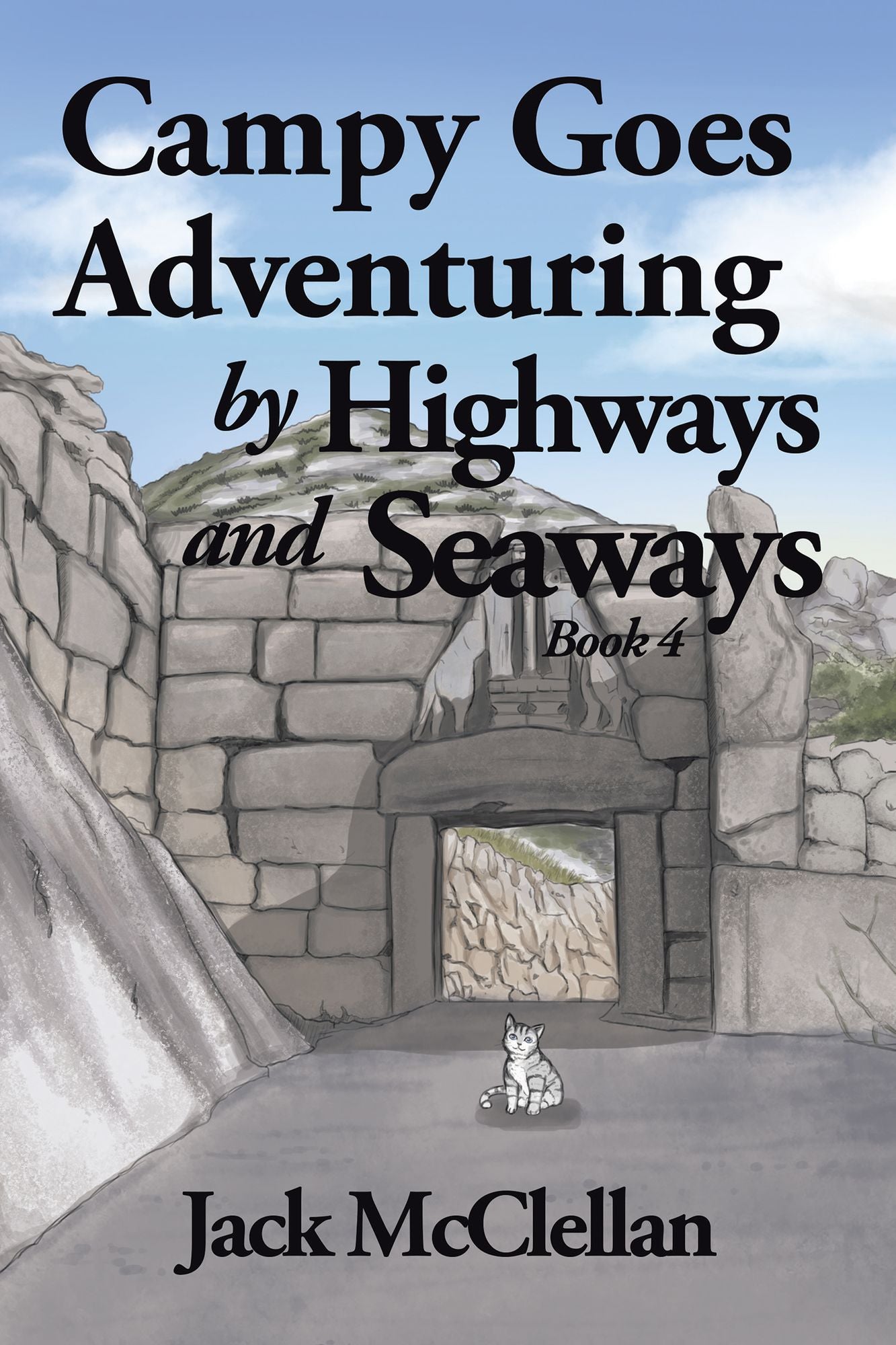 Campy Goes Adventuring by Highways and Seaways: Book 4