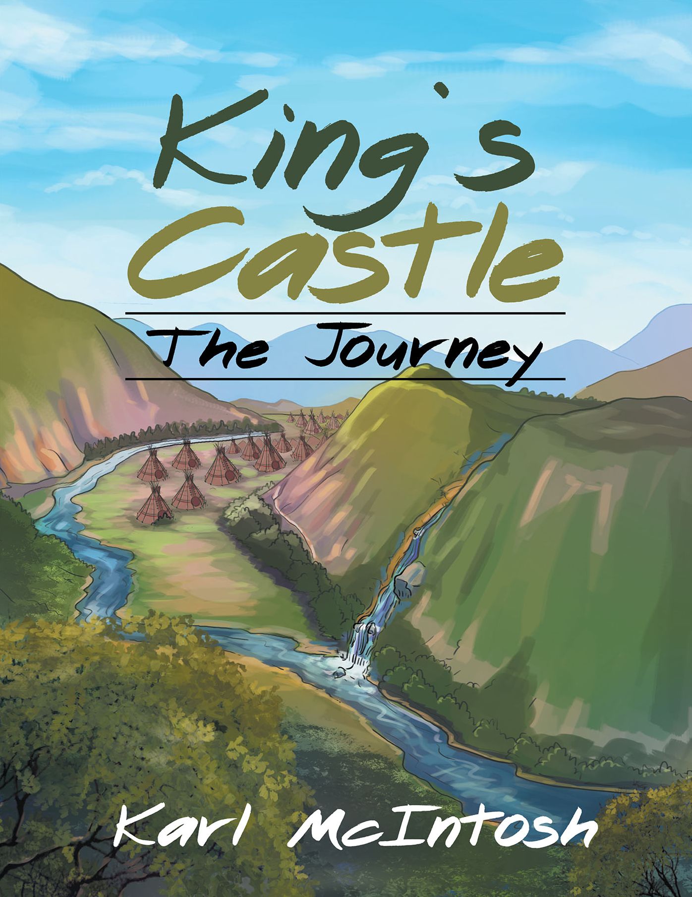 King's Castle: The Journey