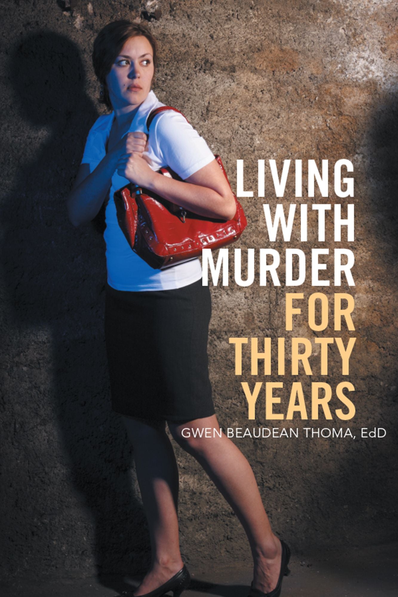Living with Murder for Thirty Years