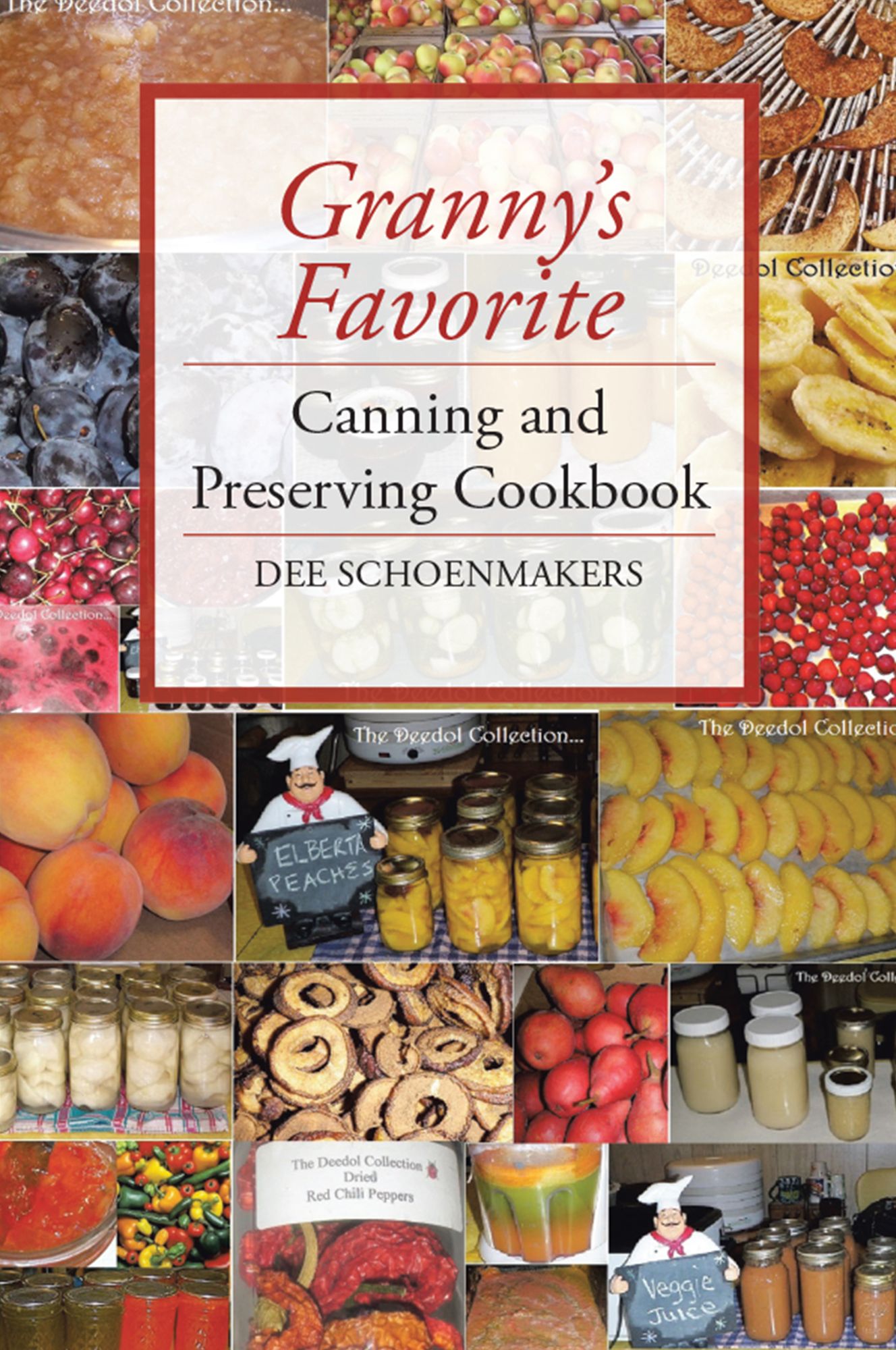 Granny's Favorite Canning and Preserving Cookbook
