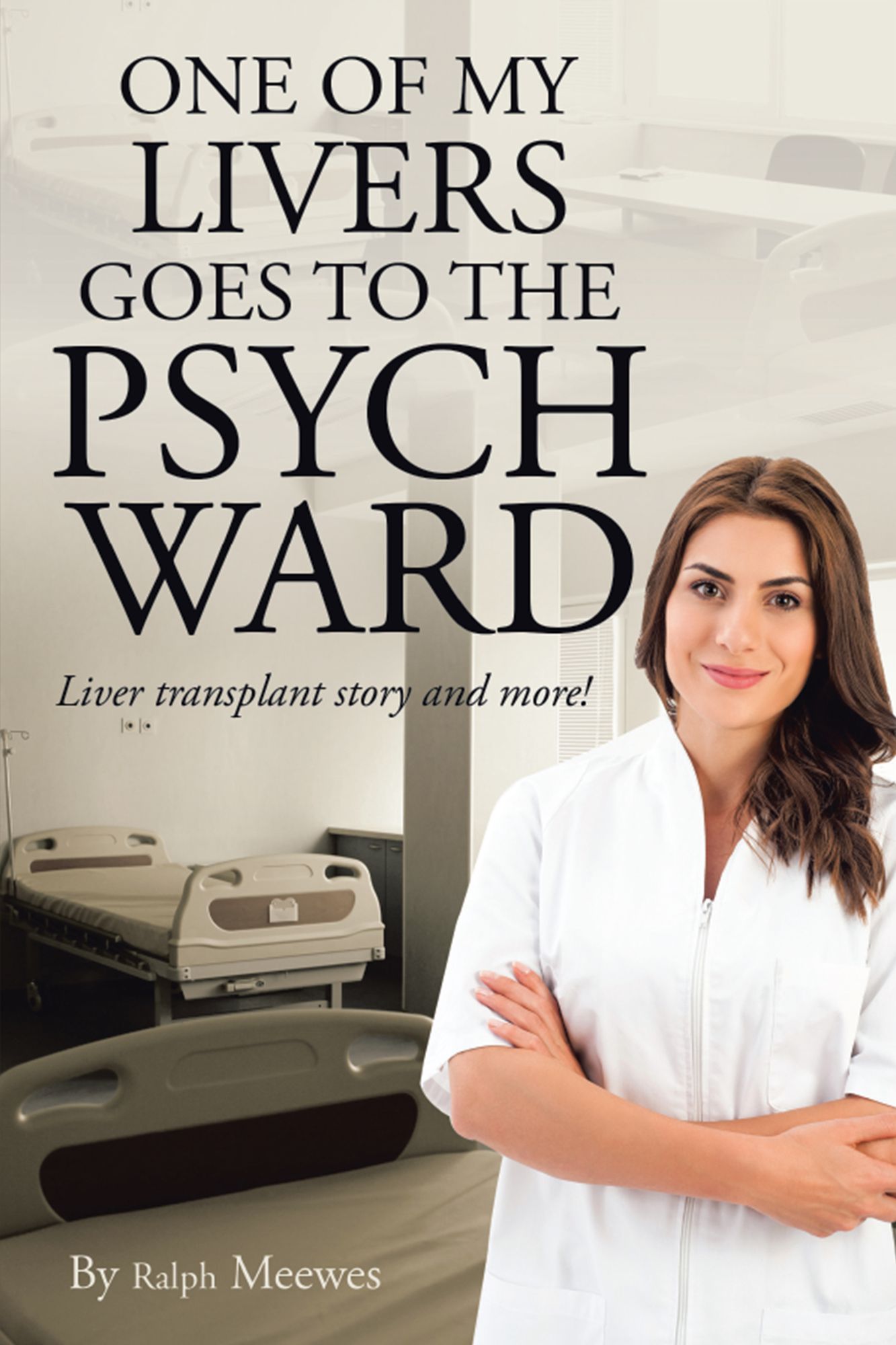 One of My Livers Goes to the Psych Ward: Liver Transplant Story and More!