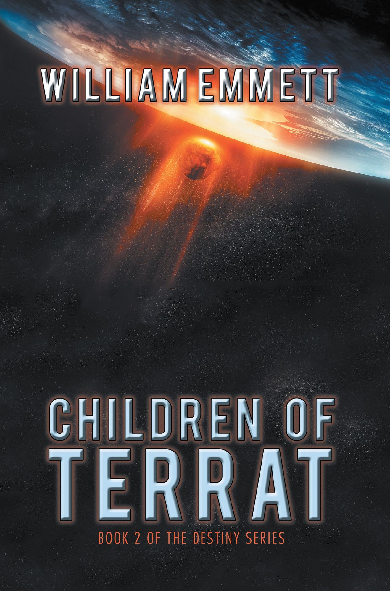 Children of Terrat: Book 2 of the Destiny Series