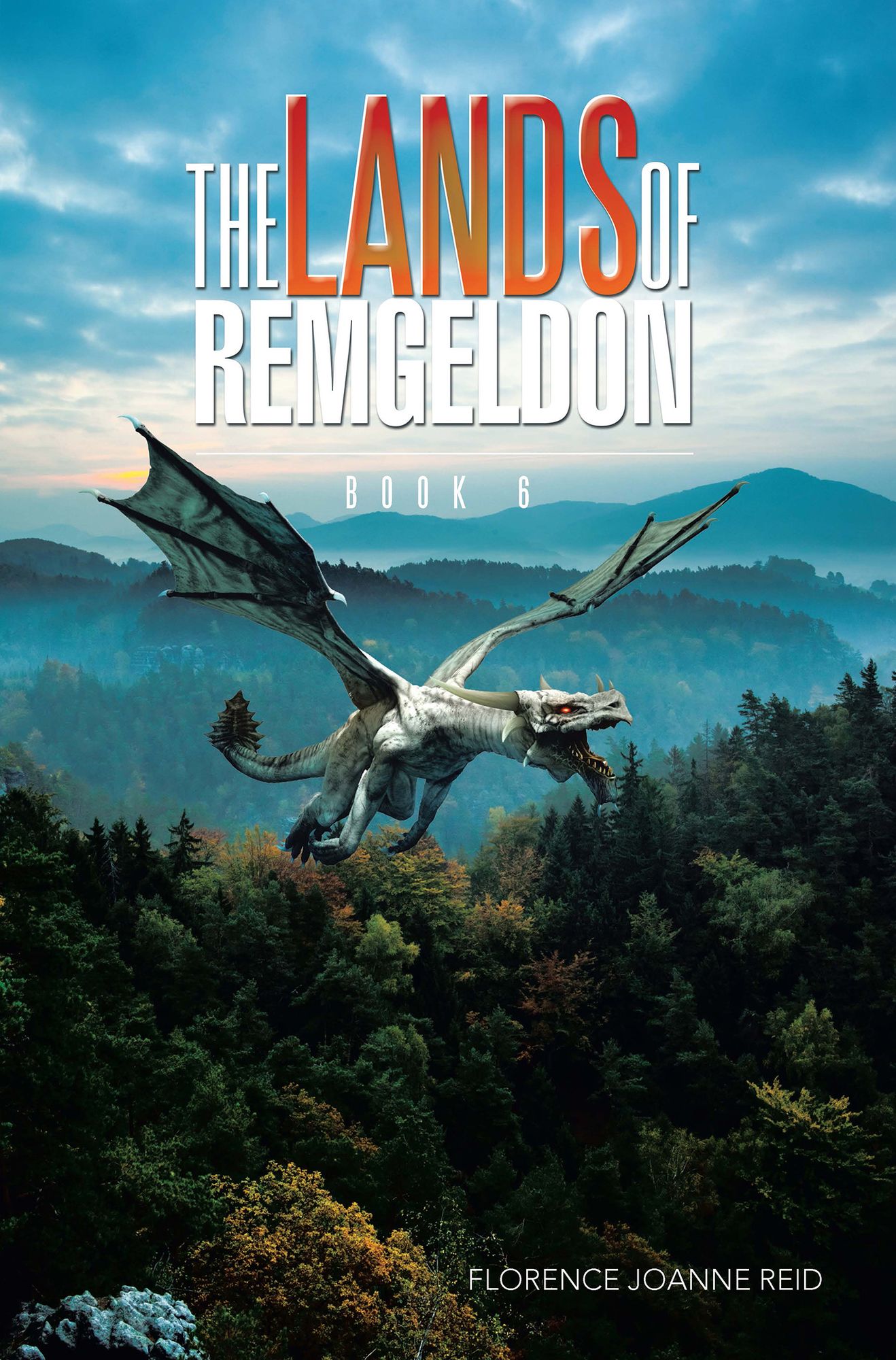 The Lands of Remgeldon: Book 6