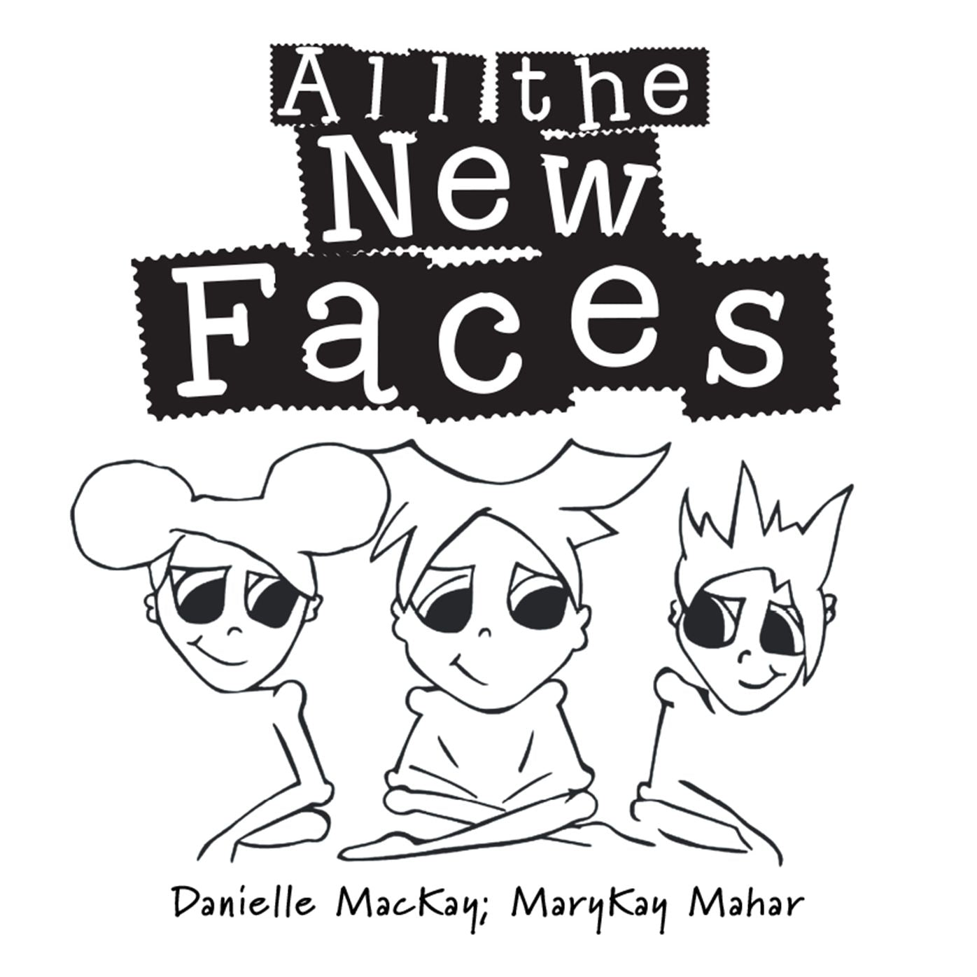 All the New Faces