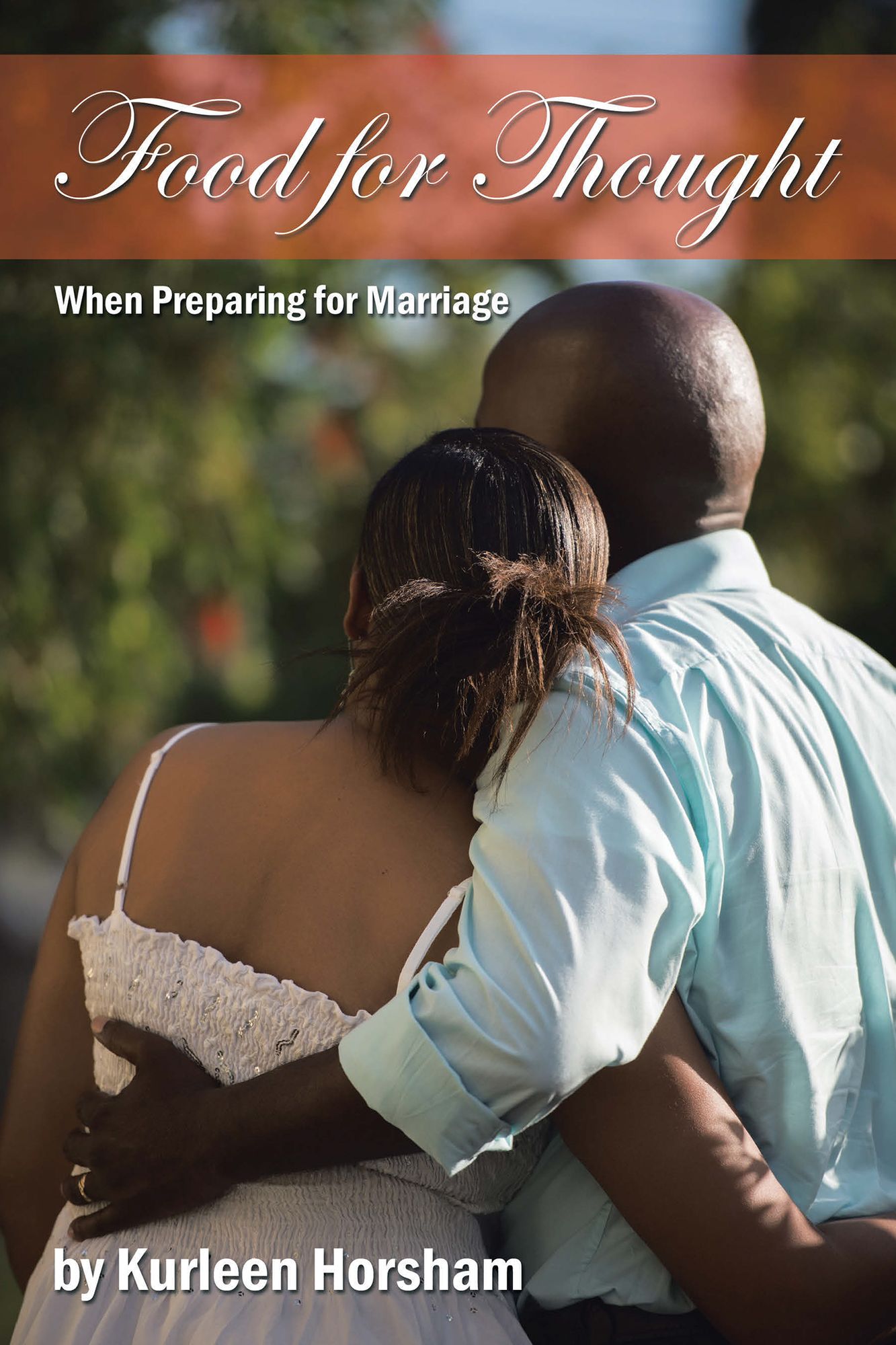 Food for Thought: When Preparing for Marriage