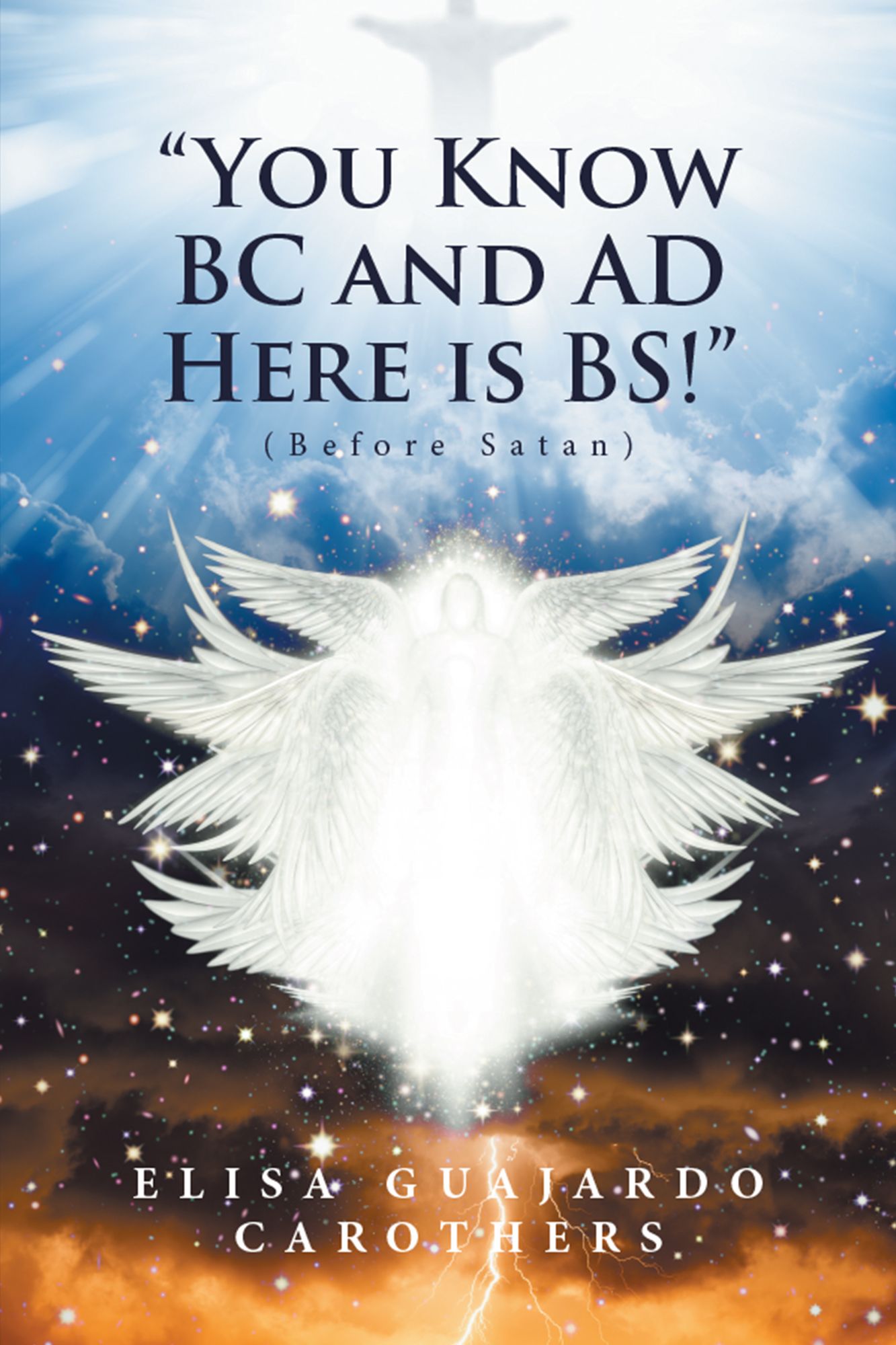 "You Know Bc and Ad Here Is Bs!": (Before Satan)