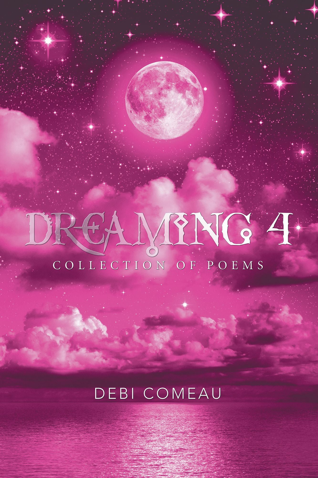 Dreaming 4: Collection of Poems