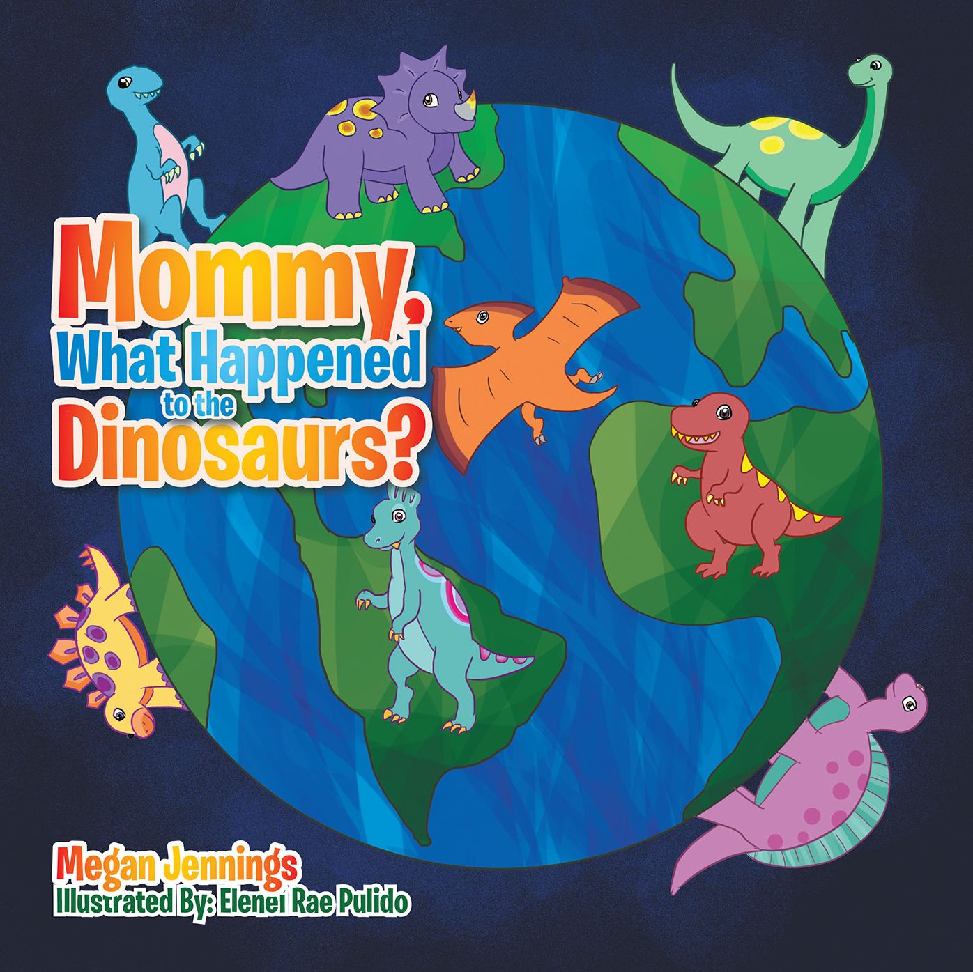 Mommy, What Happened to the Dinosaurs?