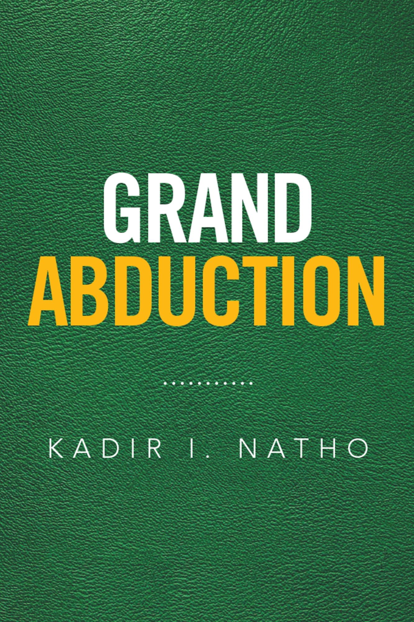 Grand Abduction
