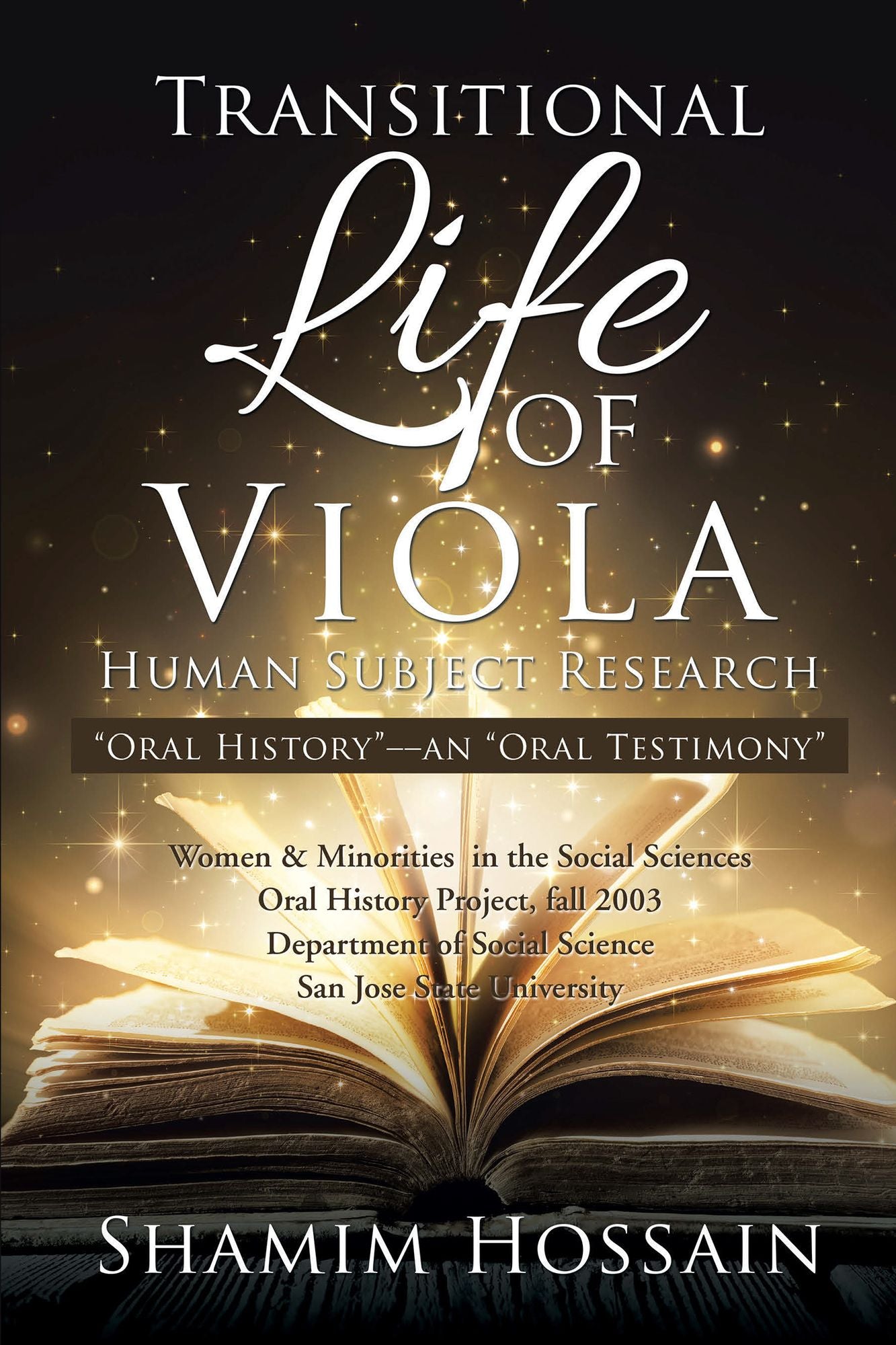 Transitional Life of Viola: "Oral History"--An "Oral Testimony"