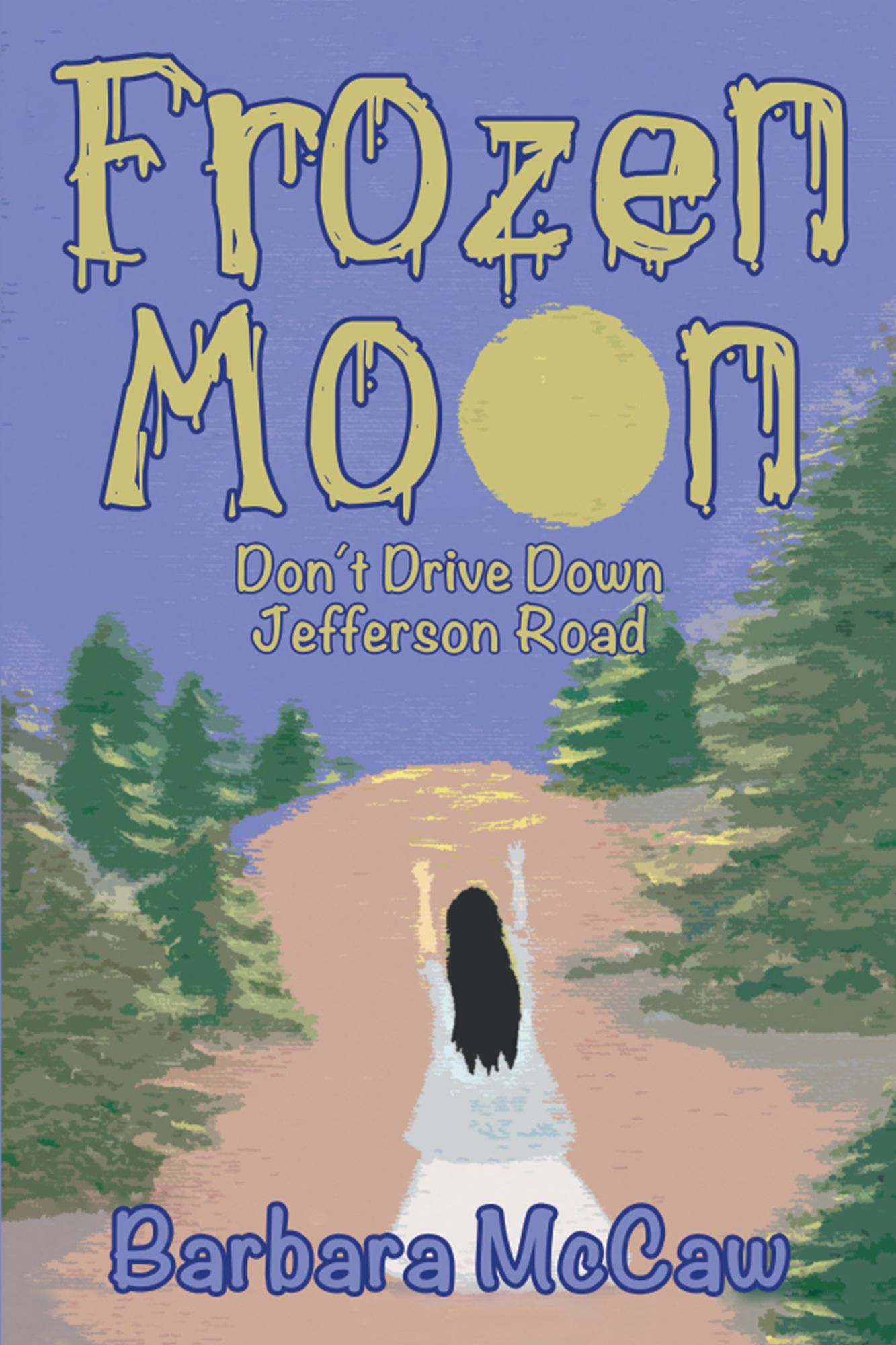 Frozen Moon: Don'T Drive Down Jefferson Road