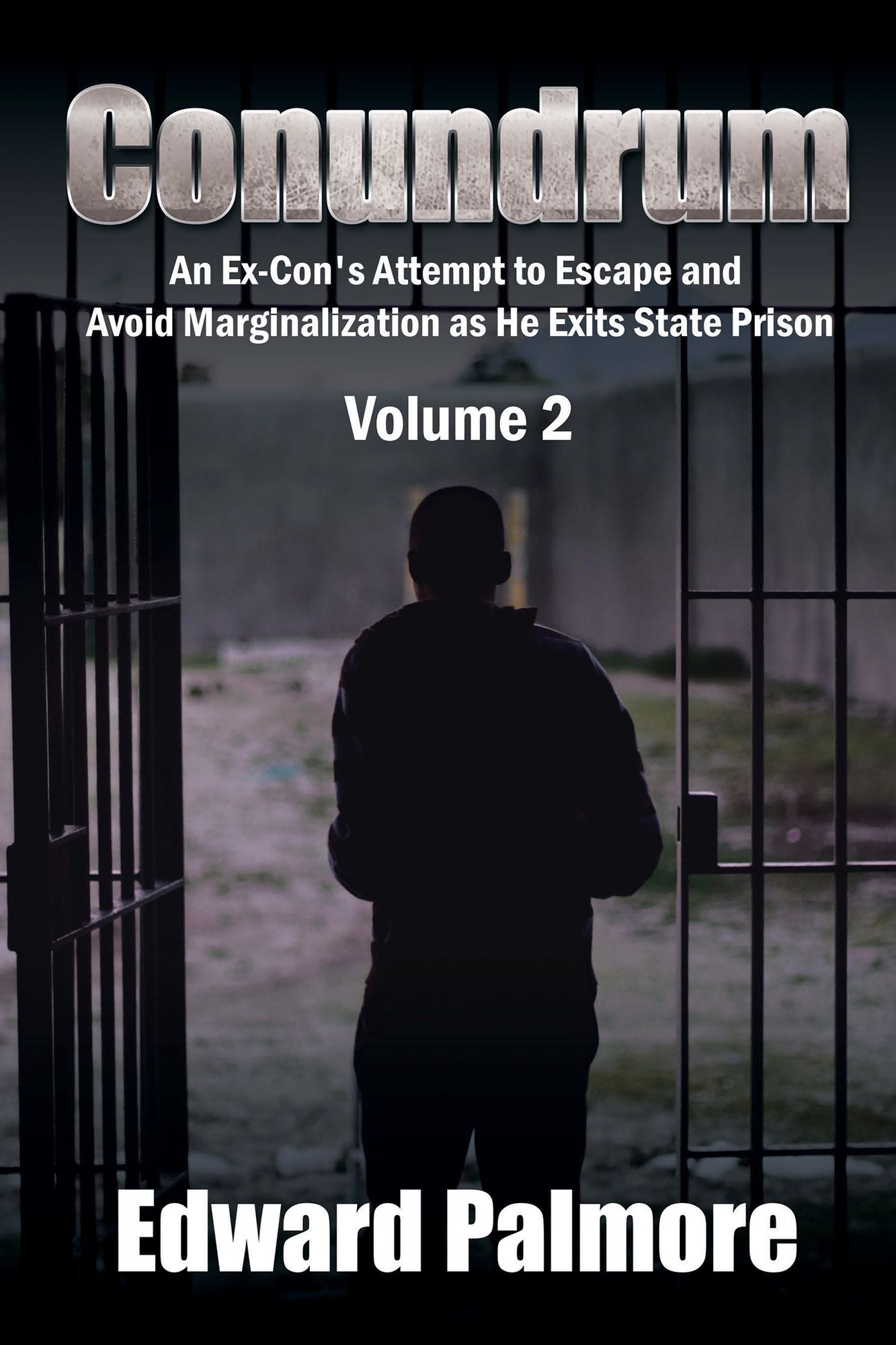 Conundrum: An Ex-Con's Attempt to Escape and Avoid Marginalization as He Exits State Prison