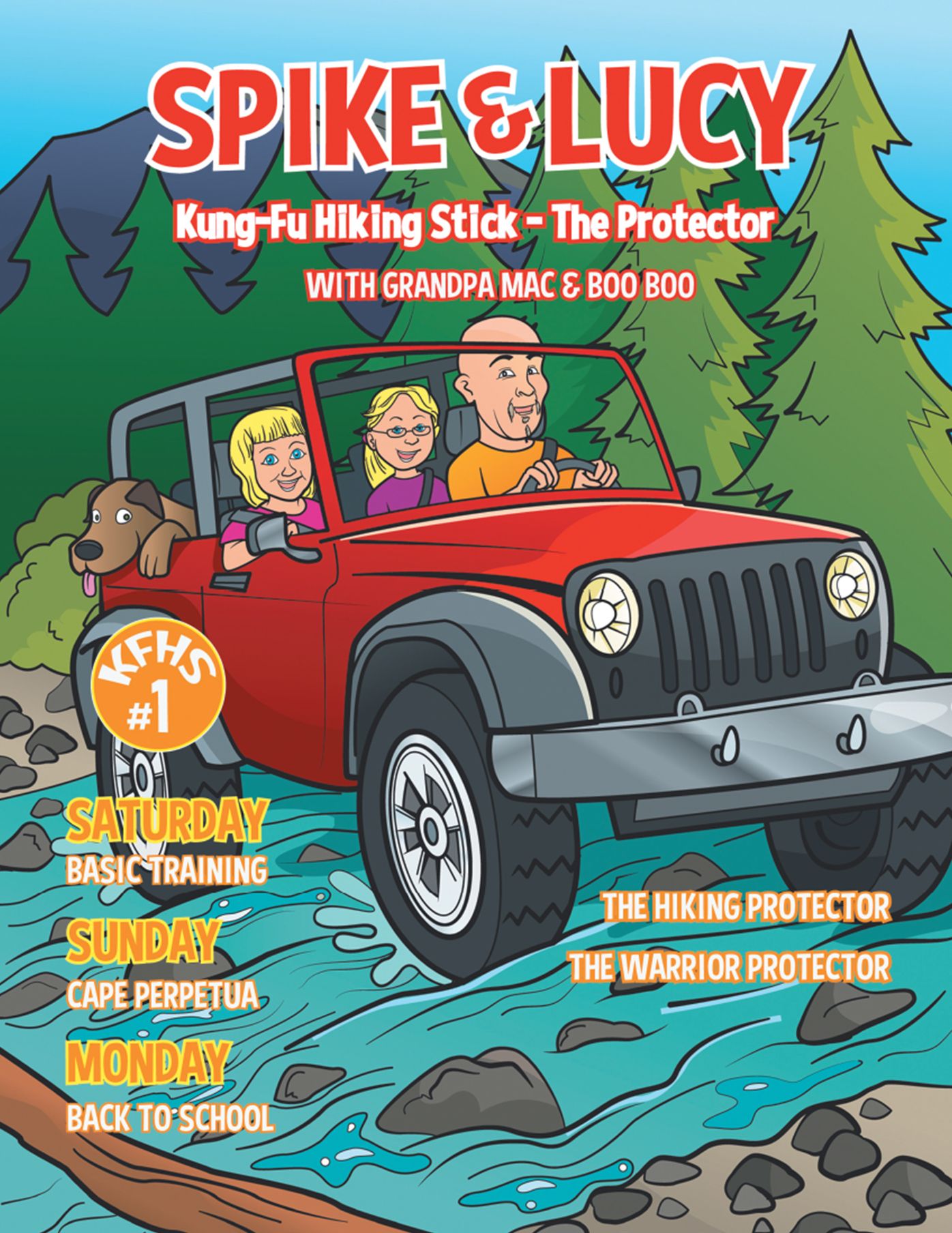 Spike & Lucy: Kung-Fu Hiking Stick--The Protector with Grandpa Mac & Boo Boo