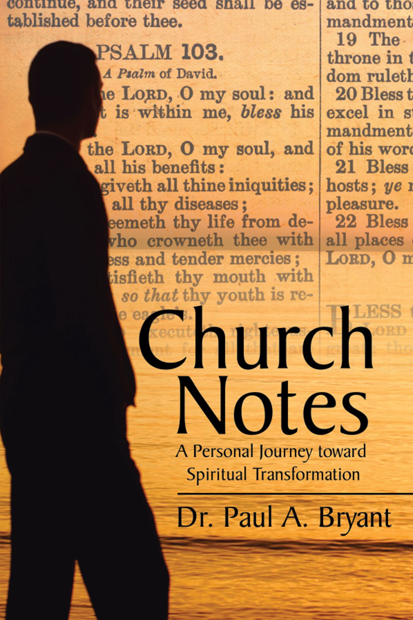 Church Notes: A Personal Journey Toward Spiritual Transformation