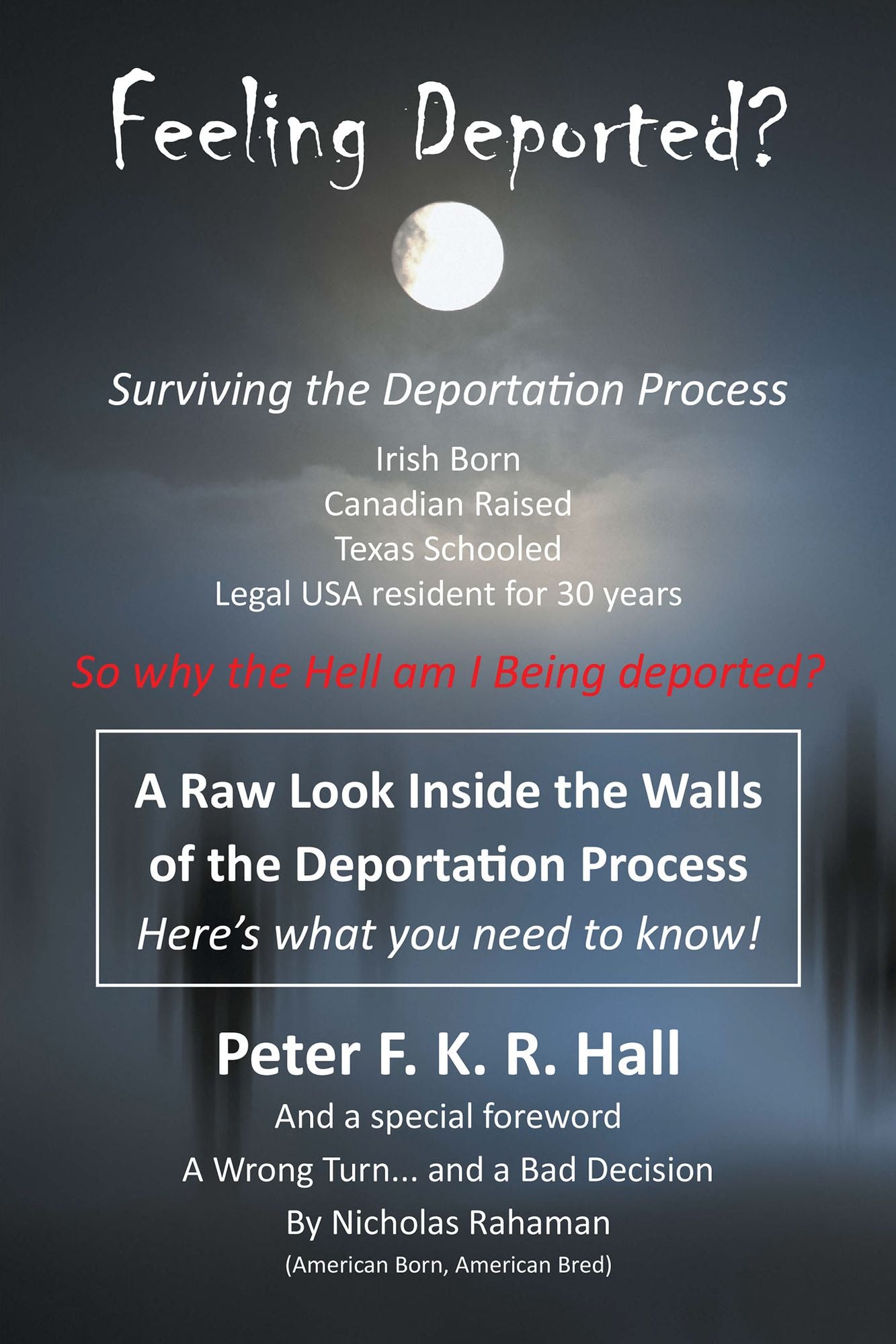 Feeling Deported?: Surviving the American Deportation Process
