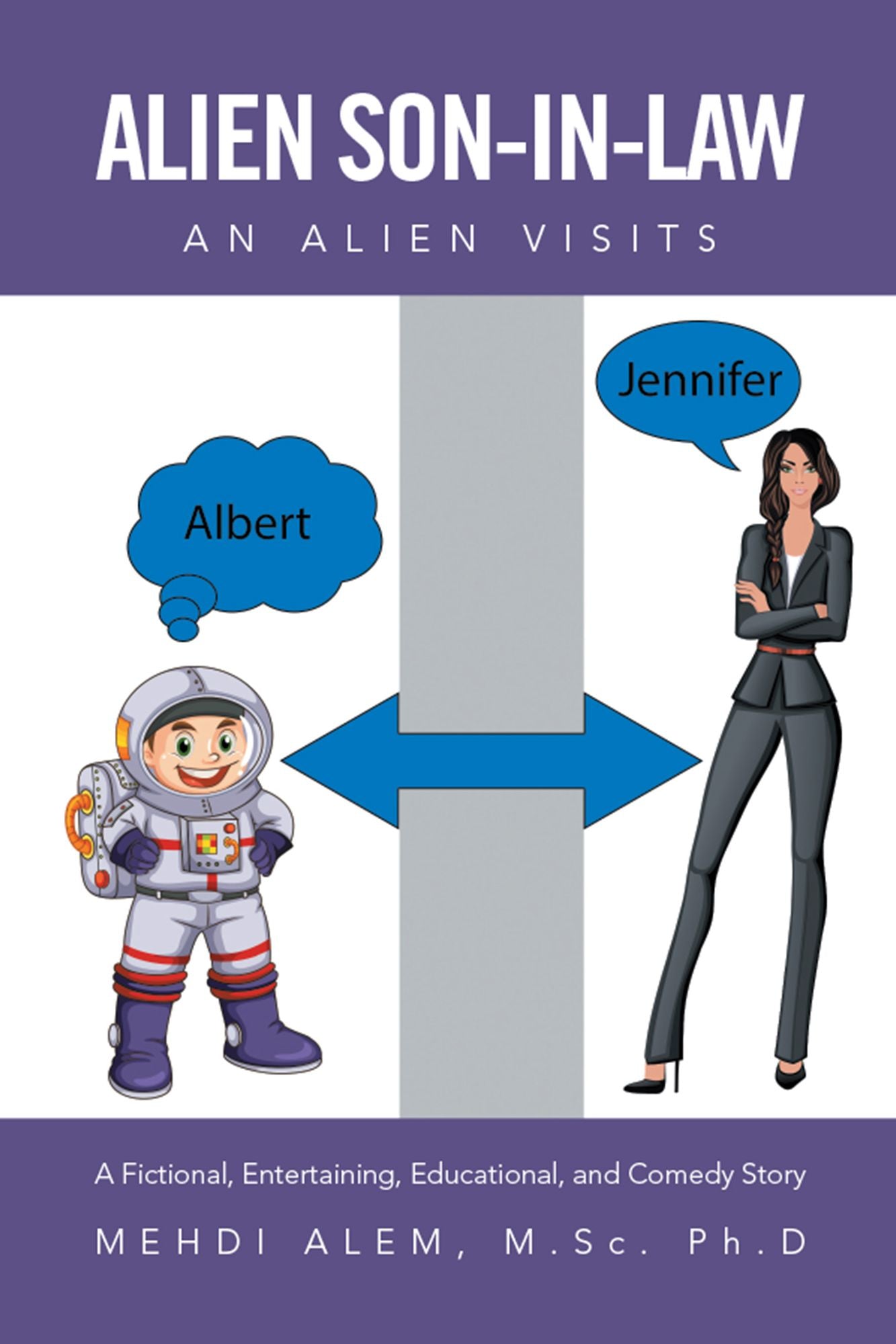 Alien Son-In-Law: An Alien Visits