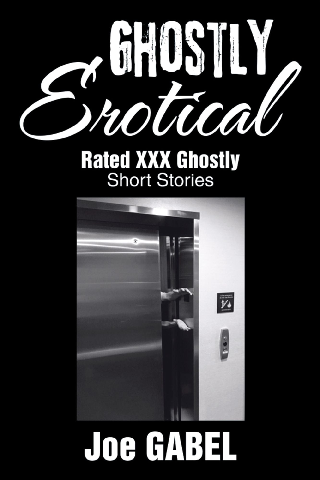 Ghostly Erotical: Rated Xxx Ghostly Short Stories