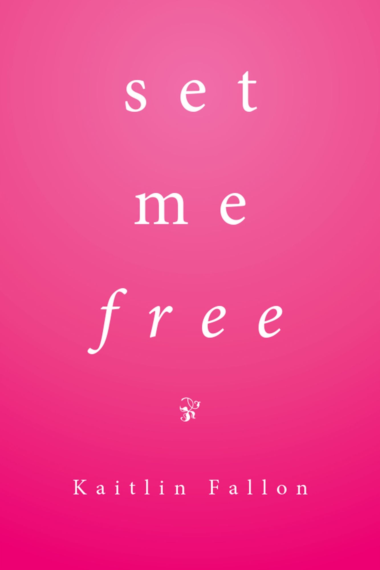 Set Me Free