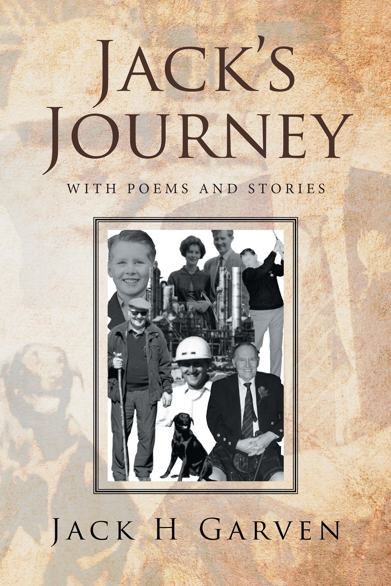 Jacks Journey: With Poems and Stories